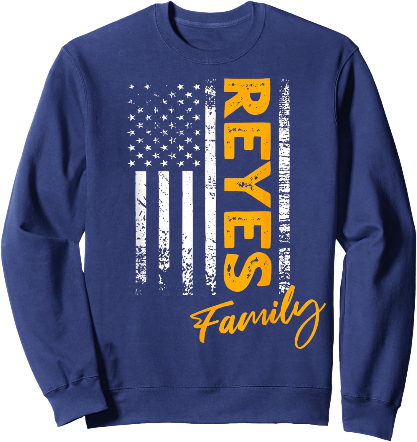 Reyes Surname American Reyes Last Name Reyes Sweatshirt - Sweatshirt | Navy