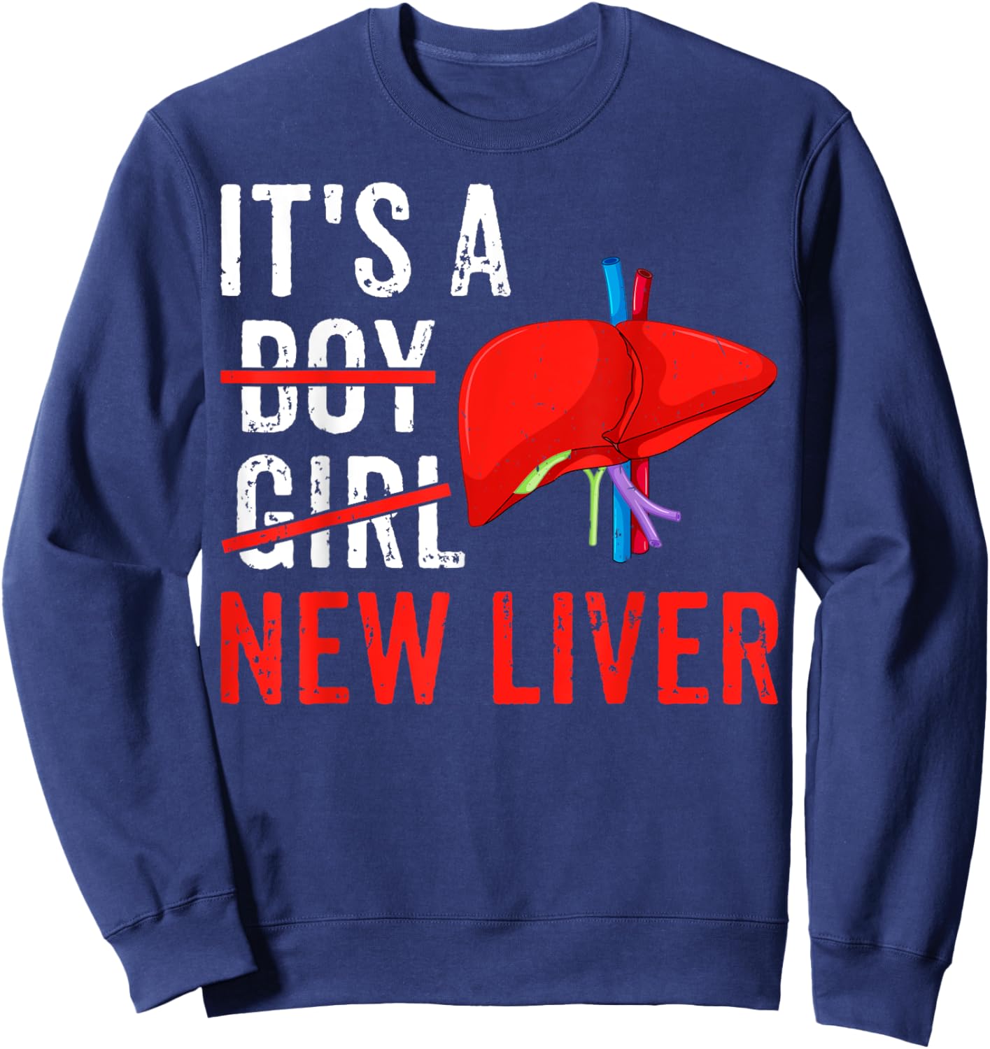 It's a New Liver Men Women Liver Transplant Recipient Gifts Sweatshirt - Sweatshirt | Navy