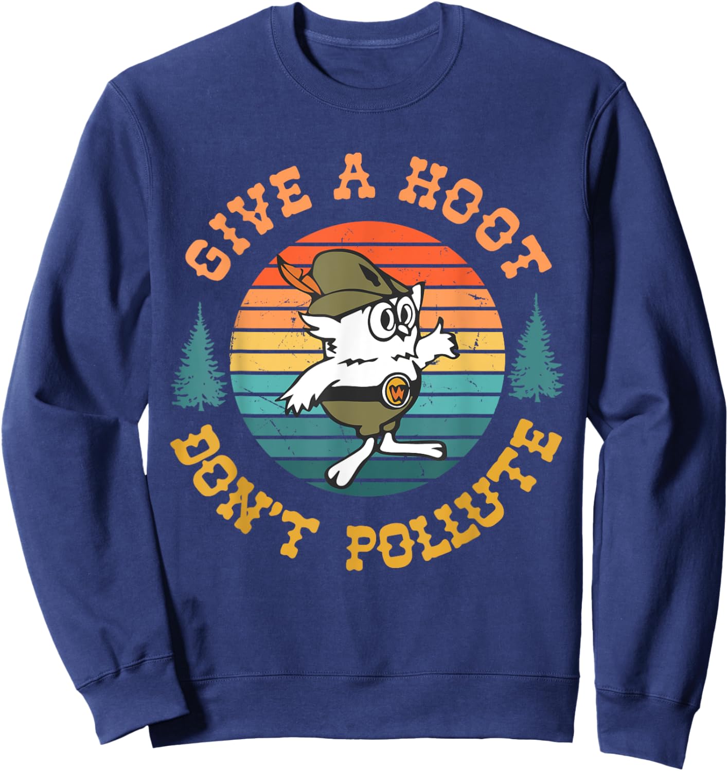 Give A Hoot Don't Pollute Funny , Small, Black Sweatshirt - Sweatshirt | Navy