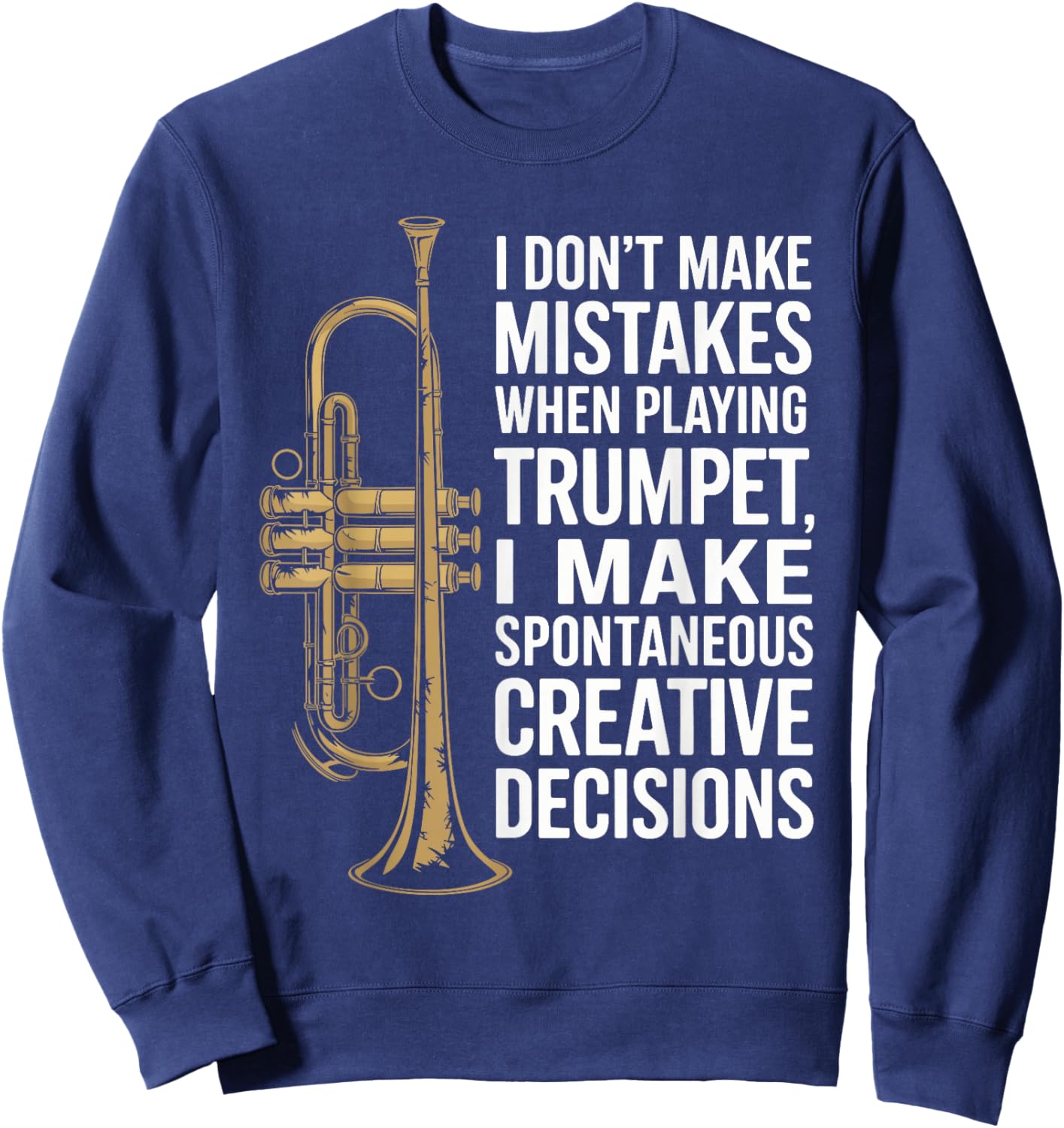 Jazz Trumpeter Design Brass Marching Band Trumpet Player Sweatshirt - Sweatshirt | Navy