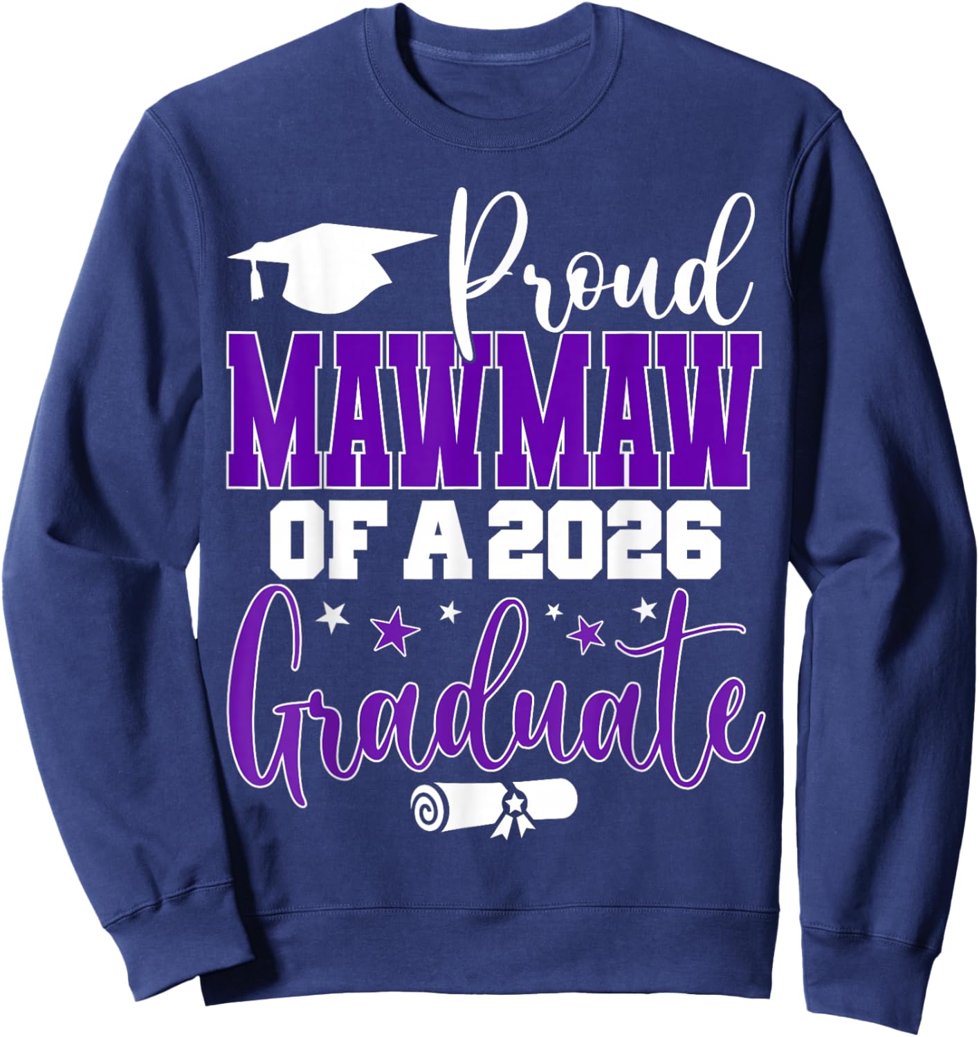 Mawmaw Senior 2026 Proud Mawmaw of A Class of 2026 Graduate Sweatshirt - Sweatshirt | Navy
