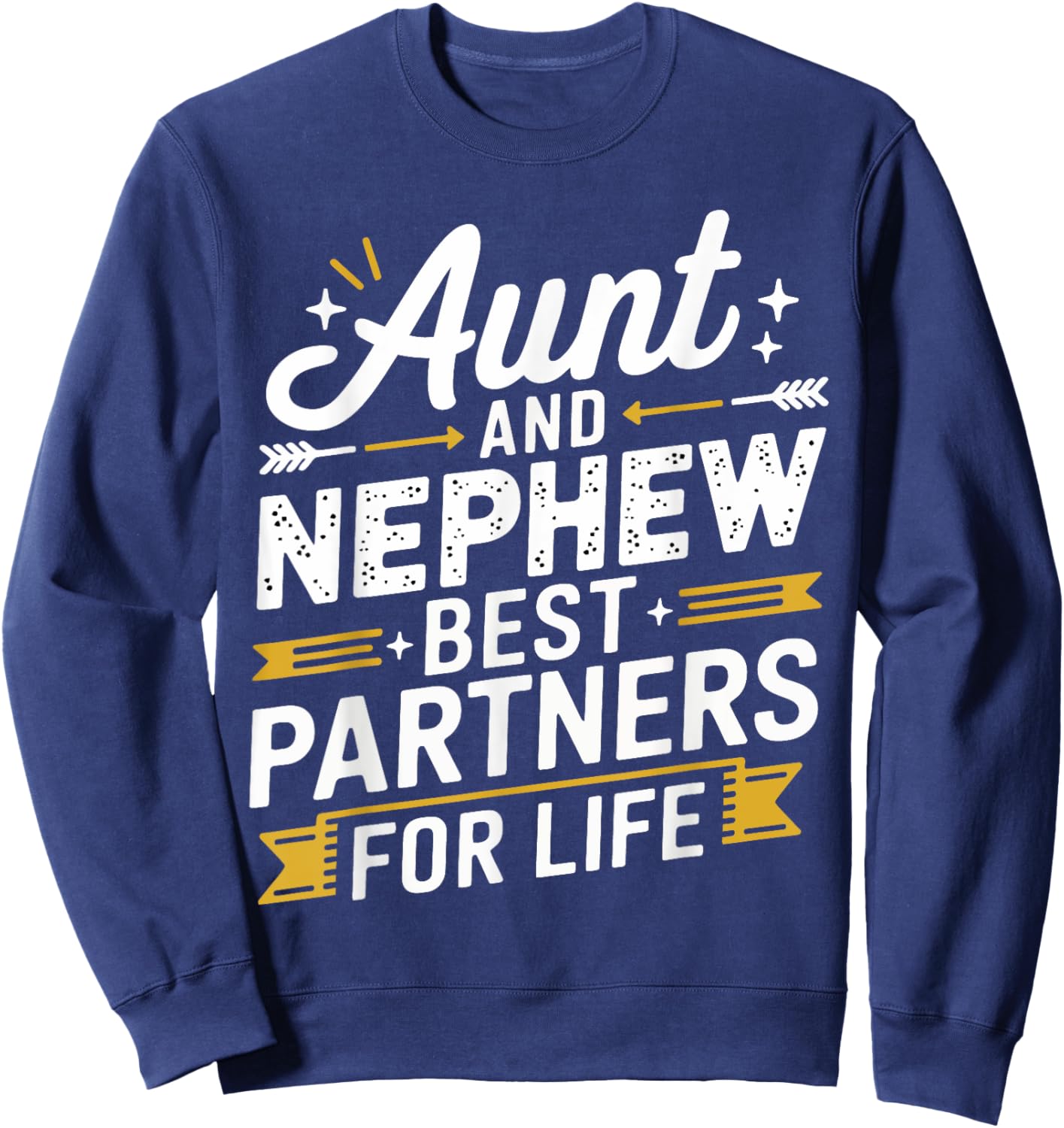 Aunt and Nephew Best Partners Matching Aunt and Nephew Sweatshirt - Sweatshirt | Navy
