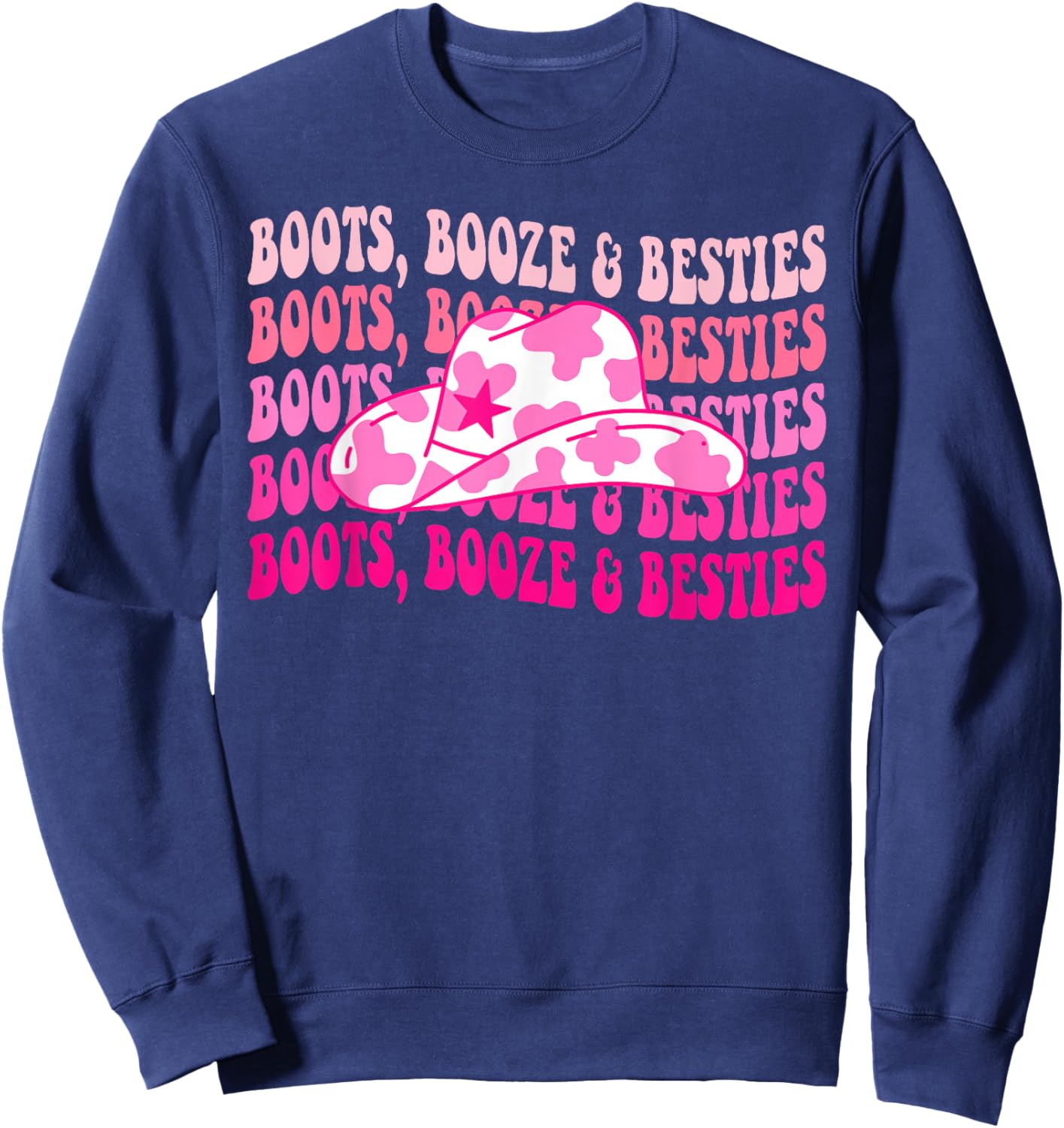 Boots Booze & Besties Western Cowgirls Groovy Bachelorette Sweatshirt - Sweatshirt | Navy