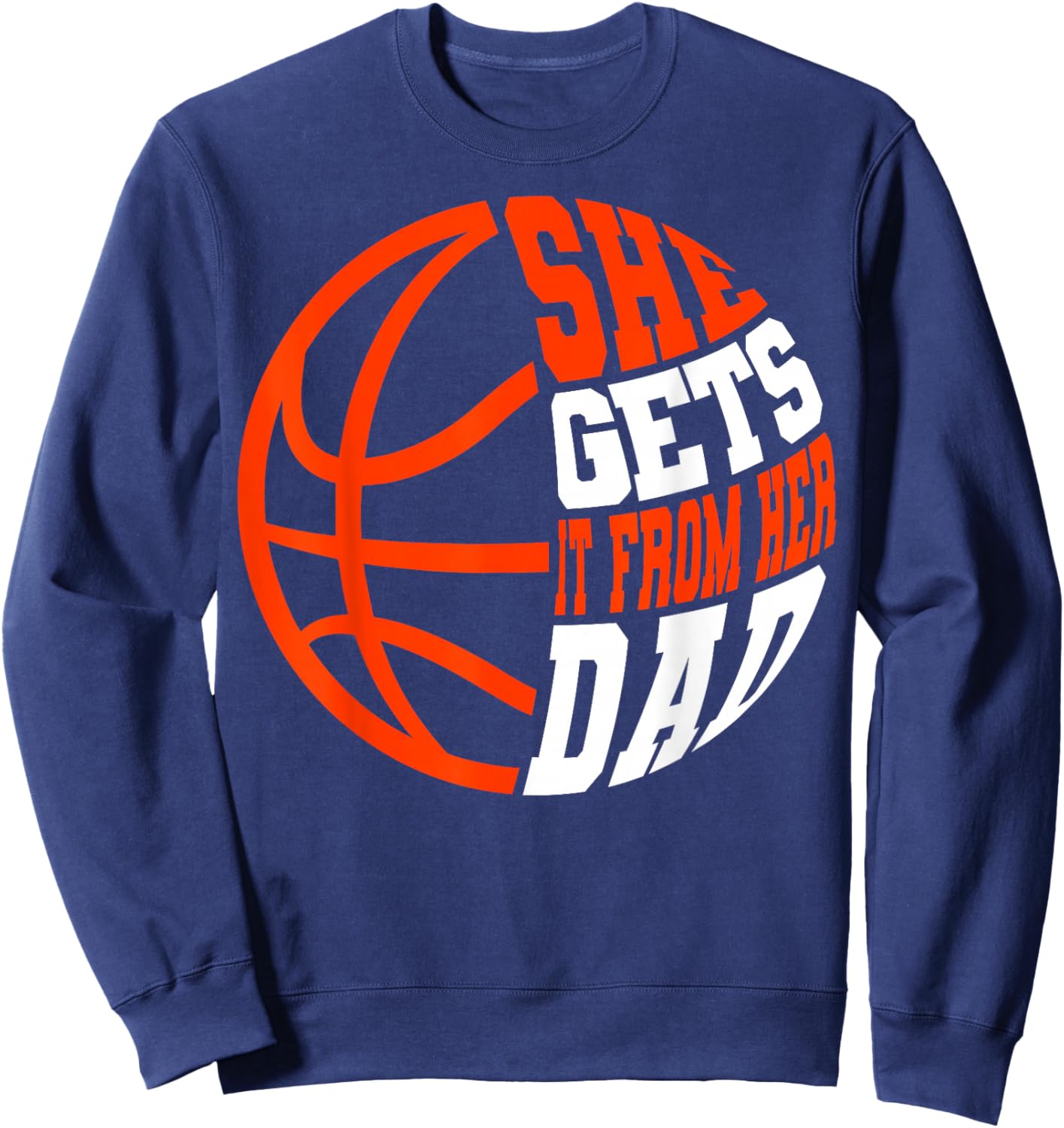 Basketball Player Girl Sports Dad Game Team Court Athlete Sweatshirt - Sweatshirt | Navy