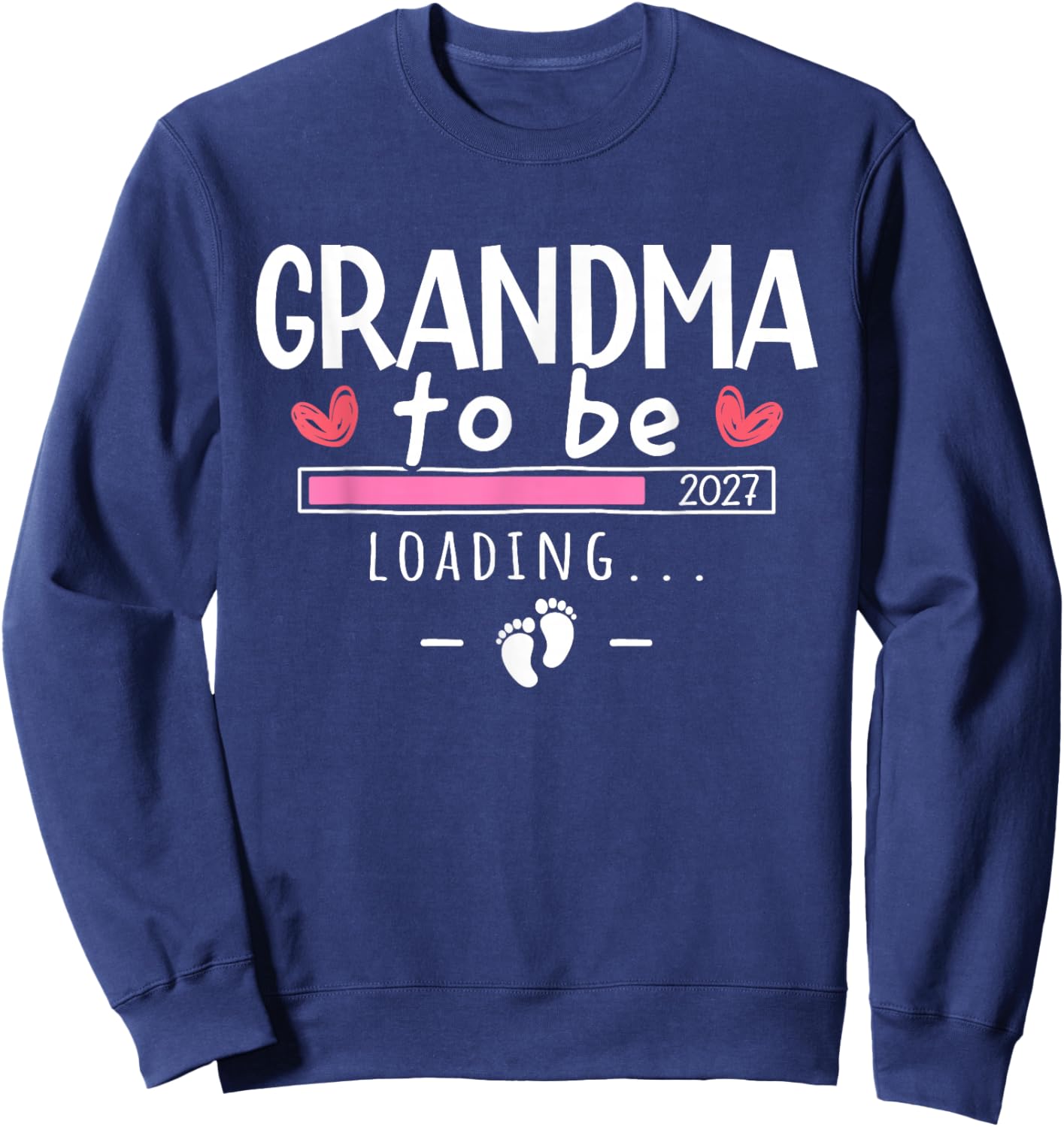 Grandma to Be 2027 Pregnancy Announcement for New Grandma Sweatshirt - Sweatshirt | Navy