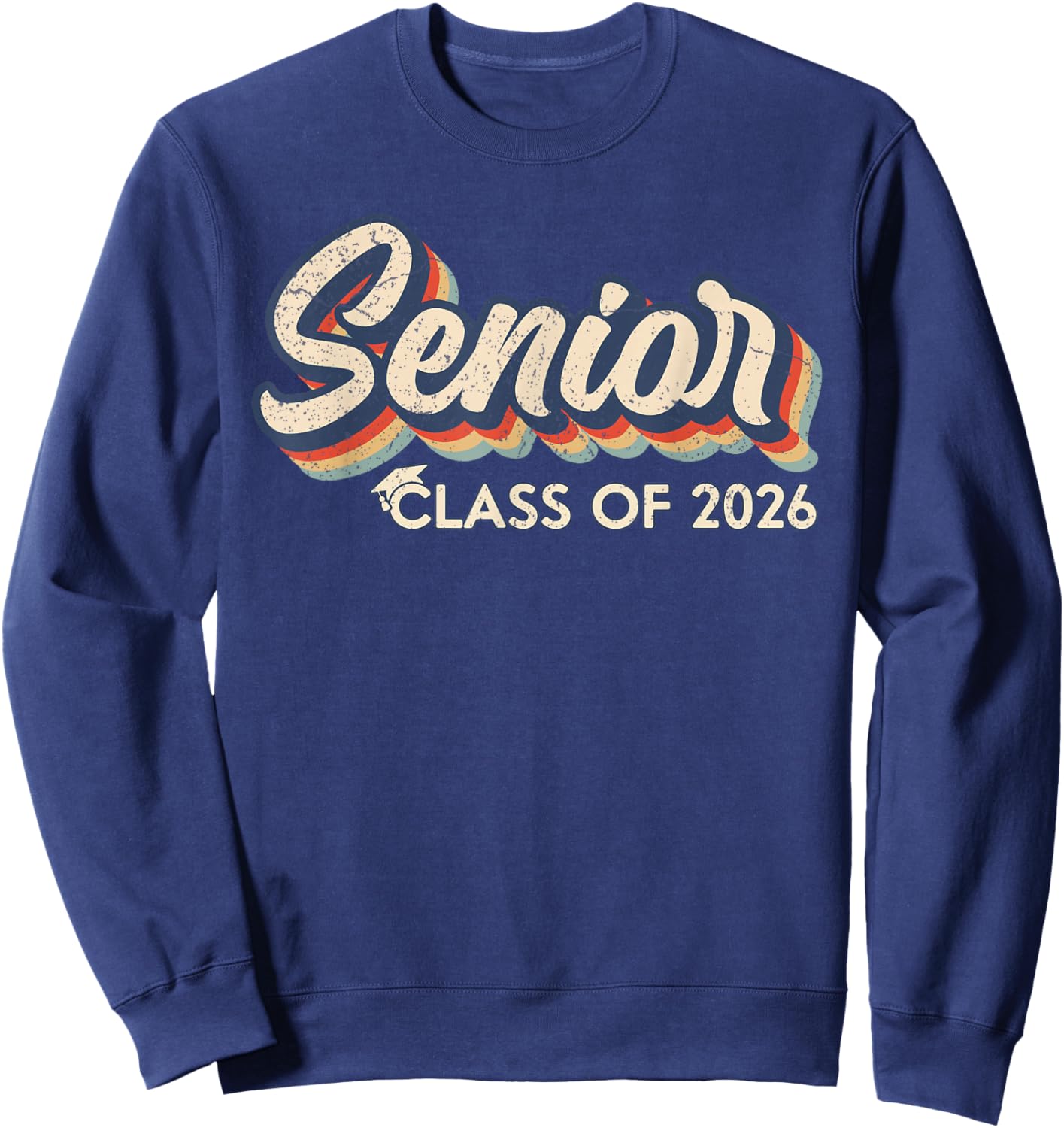Retro Senior Class of 2026 Senior 2026 Graduate High School Sweatshirt - Sweatshirt | Navy