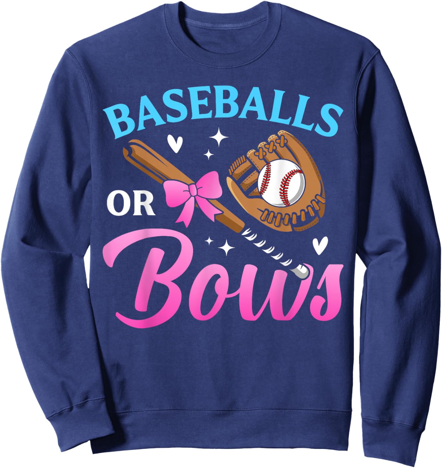 Baseball Or Bows Dad Mom Loves You Gender Reveal Party Sweatshirt - Sweatshirt | Navy
