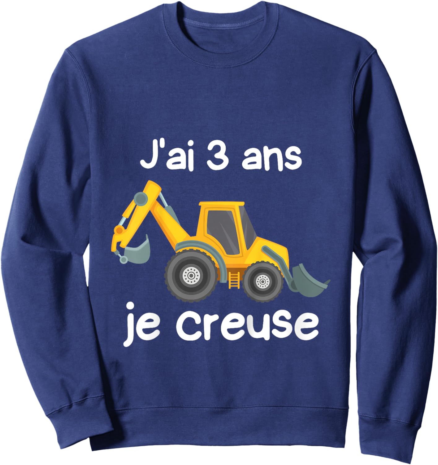 Children's Backhoe Loader Gift 3 Years I Dig Sweatshirt - Sweatshirt | Navy