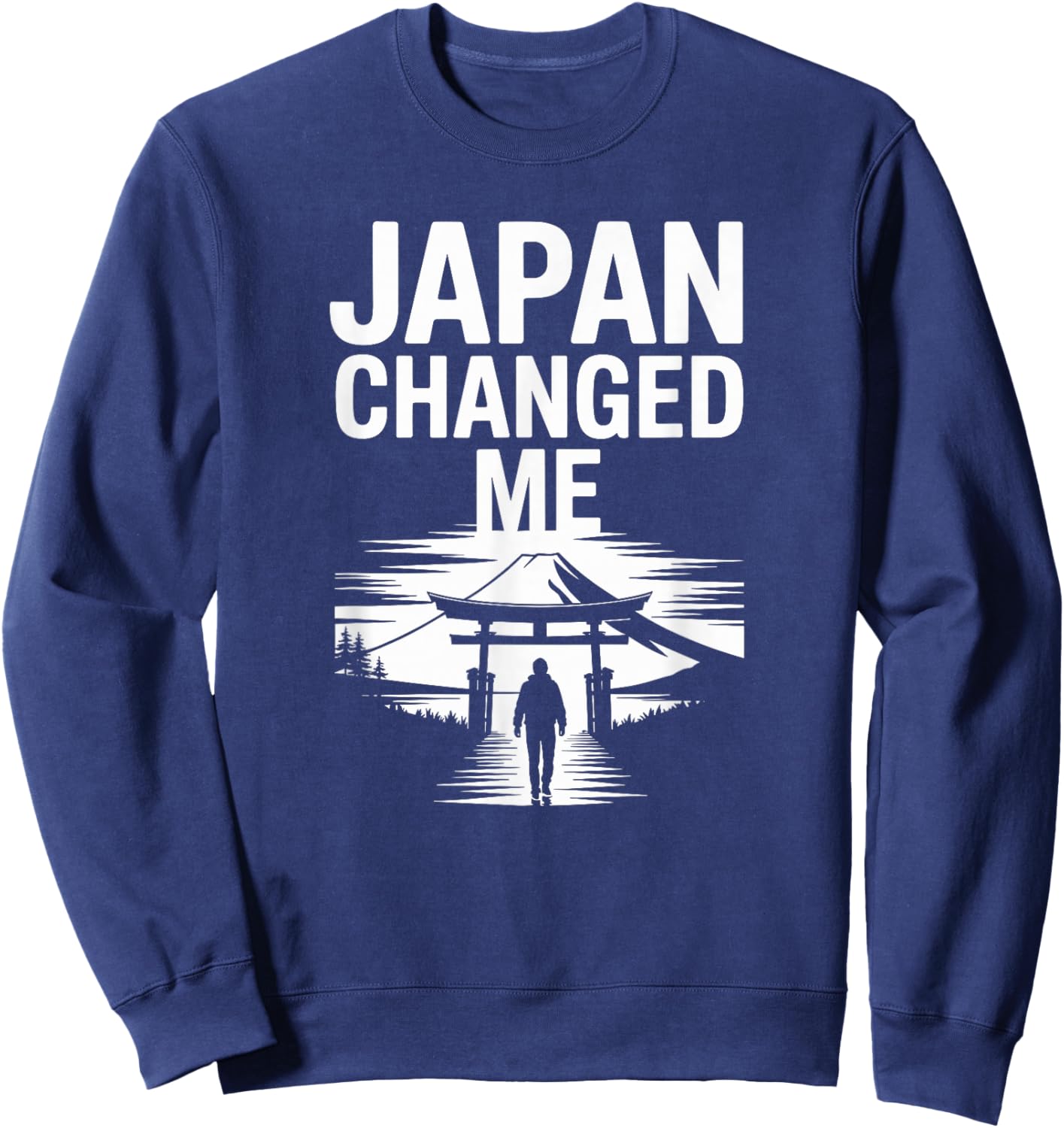 Japan Changed Me Souvenir de Voyage MT Fuji Tokyo Kyoto Osaka Sweatshirt - Sweatshirt | Navy