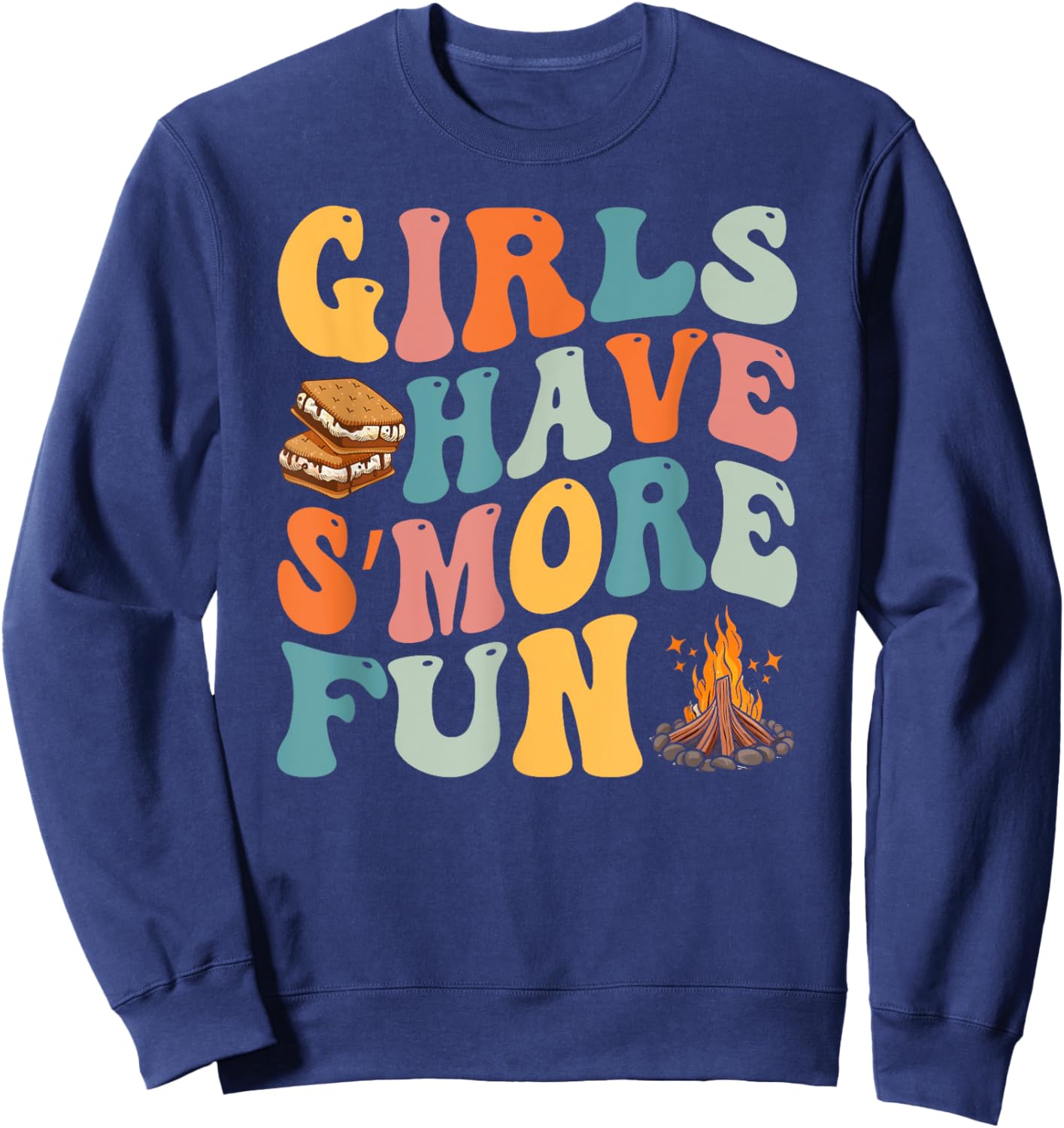 Funny Smores Camping Girls Have Smore Fun Camper Glamping Sweatshirt - Sweatshirt | Navy
