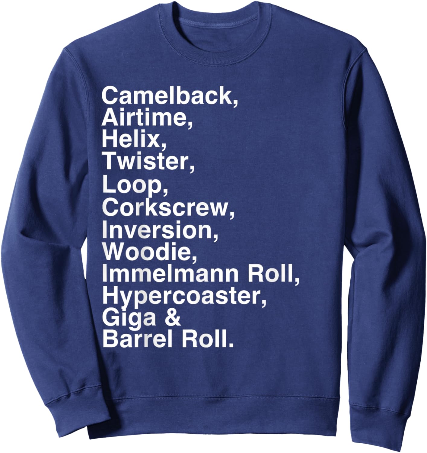 Roller Coaster Lover's: Airtime, Helix, Corkscrew -Fun Gifts Sweatshirt - Sweatshirt | Navy