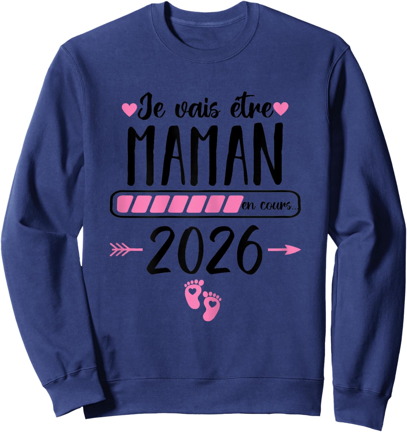 Je Vais être Maman 2026 Annonce Grossesse Cadeau Sweatshirt - Sweatshirt | Navy