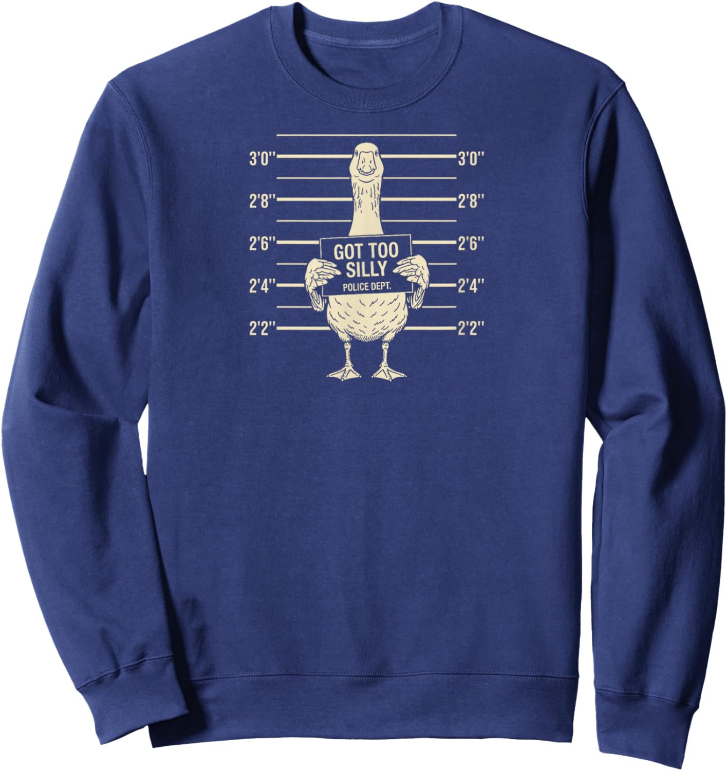 Got Too Silly Goose Mugshot Funny Meme Animal Humor Gag Gift Sweatshirt - Sweatshirt | Navy