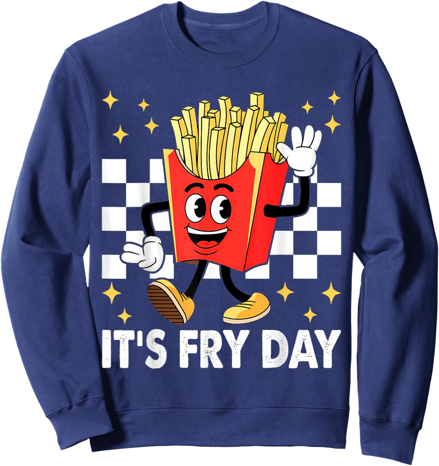 It's Fry Day - Funny French Fries Fast Food Sweatshirt - Sweatshirt | Navy