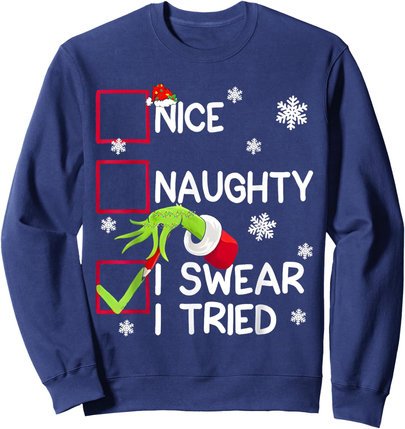Groovy Naughty I Swear I Tried Christmas Xmas Men Women Kids Sweatshirt - Sweatshirt | Navy