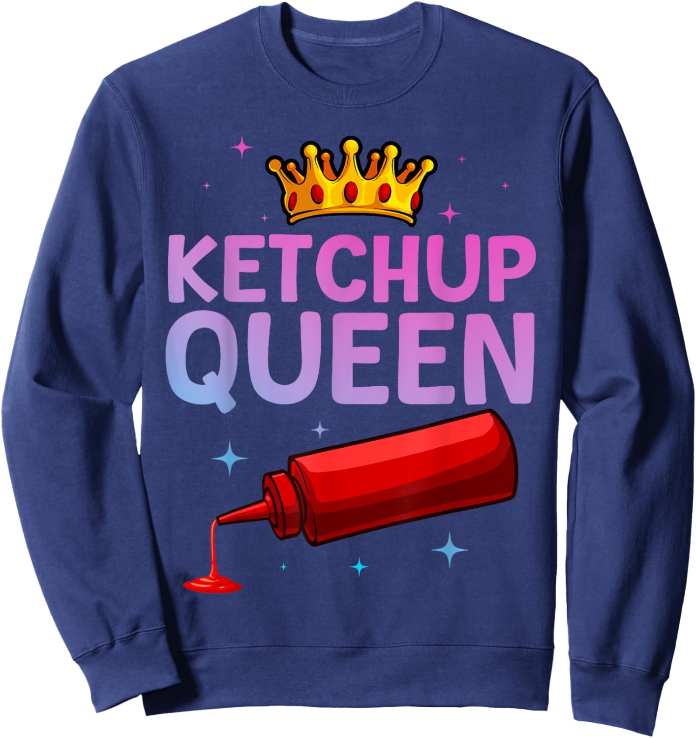 Cool Ketchup Queen Art Girls Tomato Ketchup Lover Sweatshirt - Sweatshirt | Navy