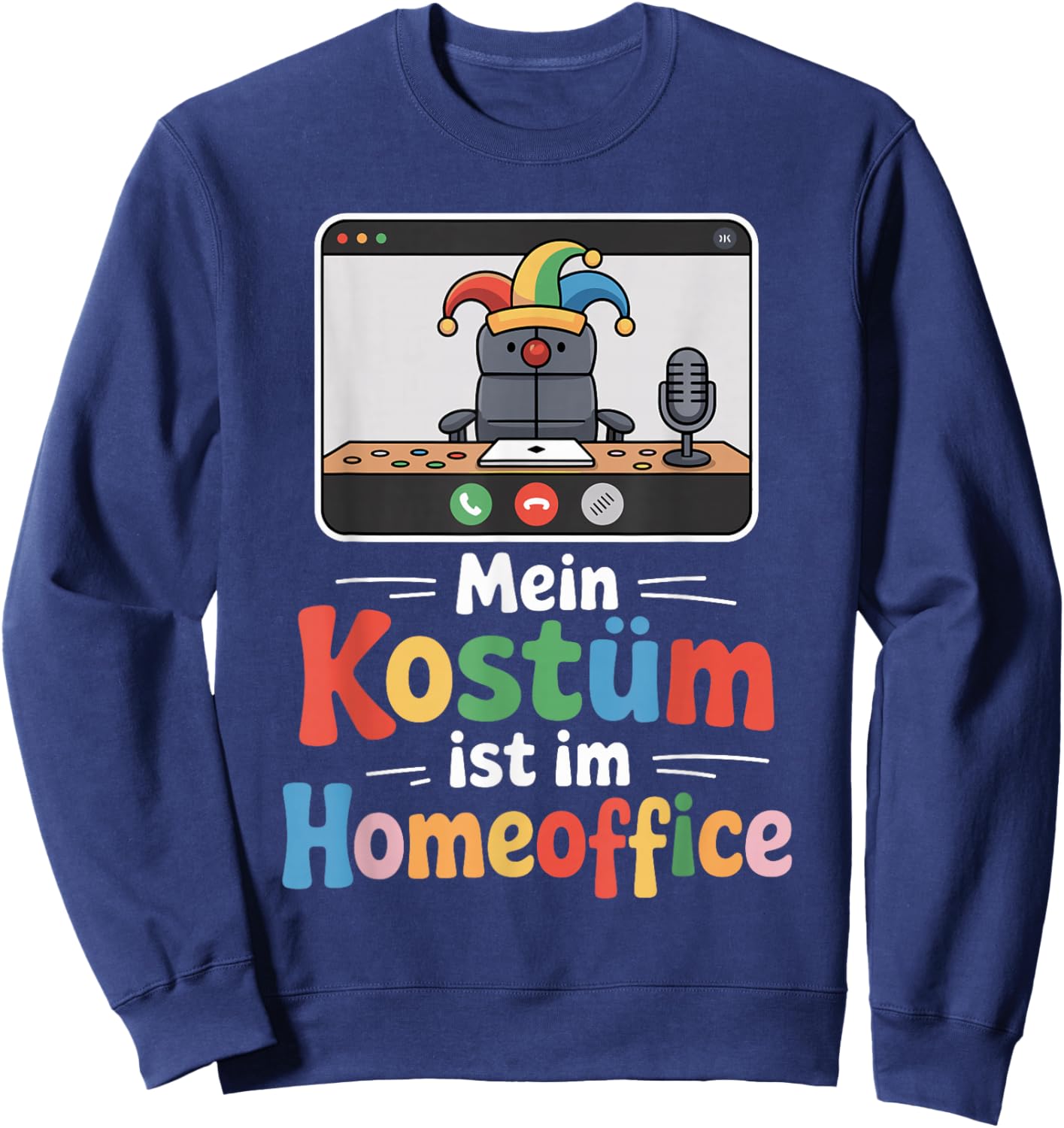 Costume Is In Home Office Carnival Cologne Fancy Dress Office Costume Sweatshirt - Sweatshirt | Navy