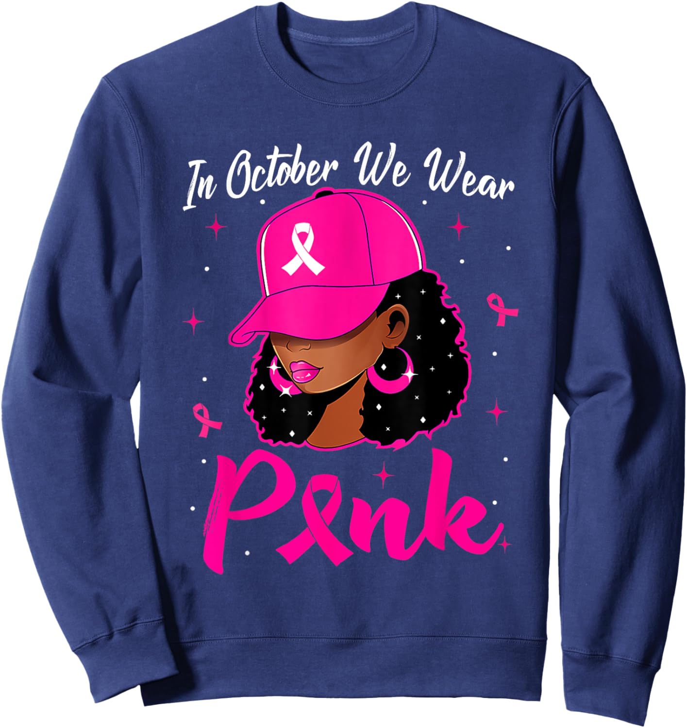 In October We Wear Pink Breast Cancer Awareness Black Women Sweatshirt - Sweatshirt | Navy