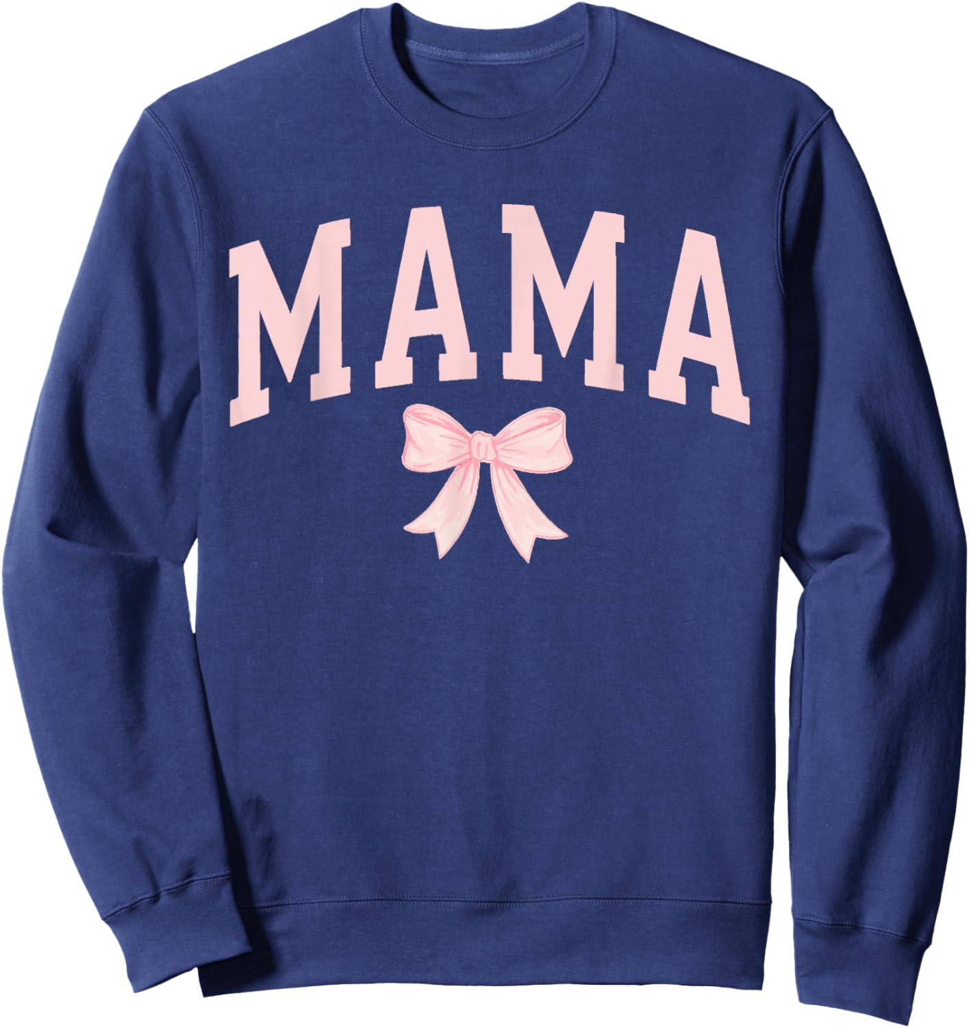 Coquette Bow Mama Shirt Mom Mother's Day Cute Sweatshirt - Sweatshirt | Navy