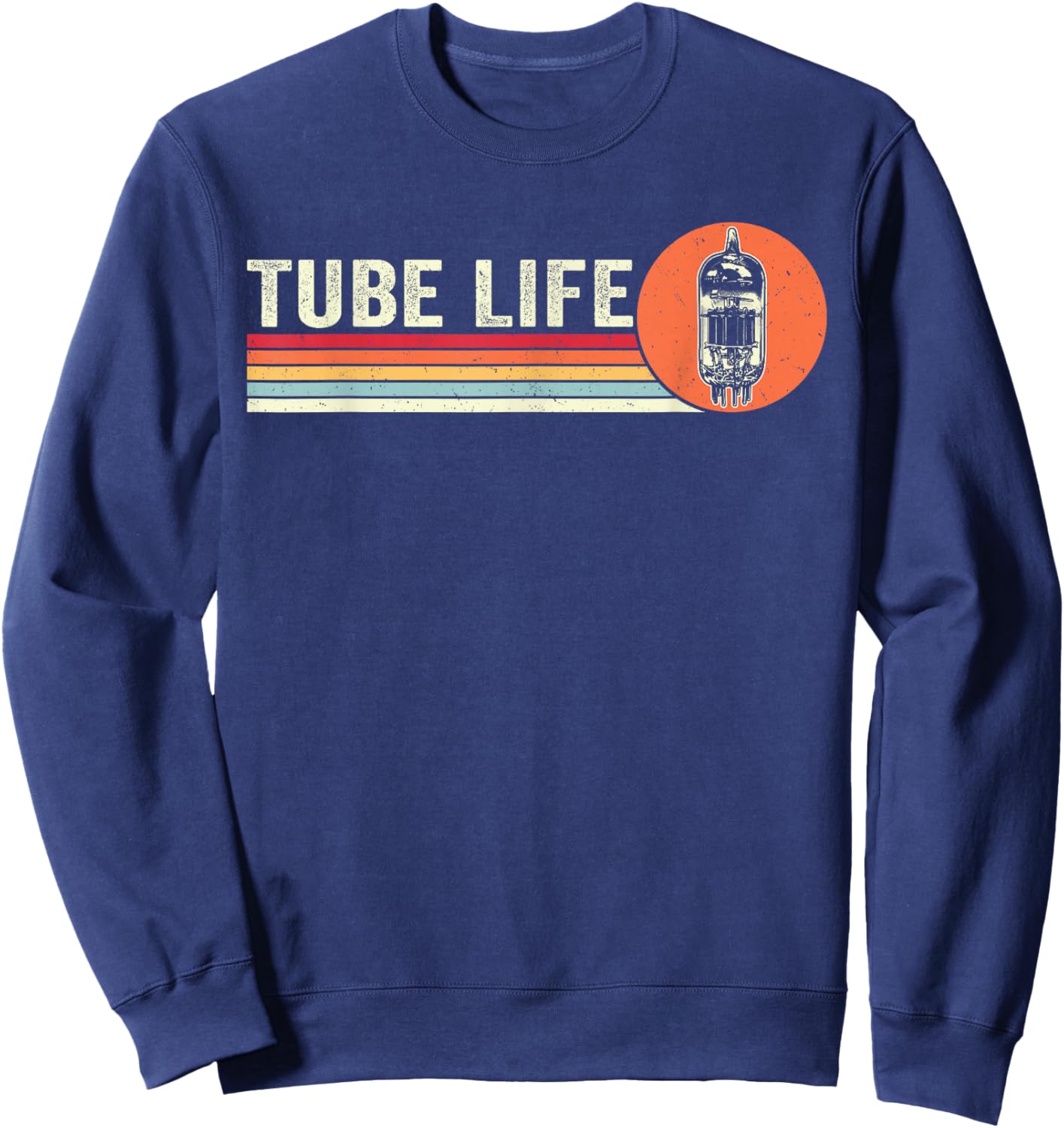 Tube Life Vacuum Tube Amplifier Analog Audio Valve Guitar Sweatshirt - Sweatshirt | Navy
