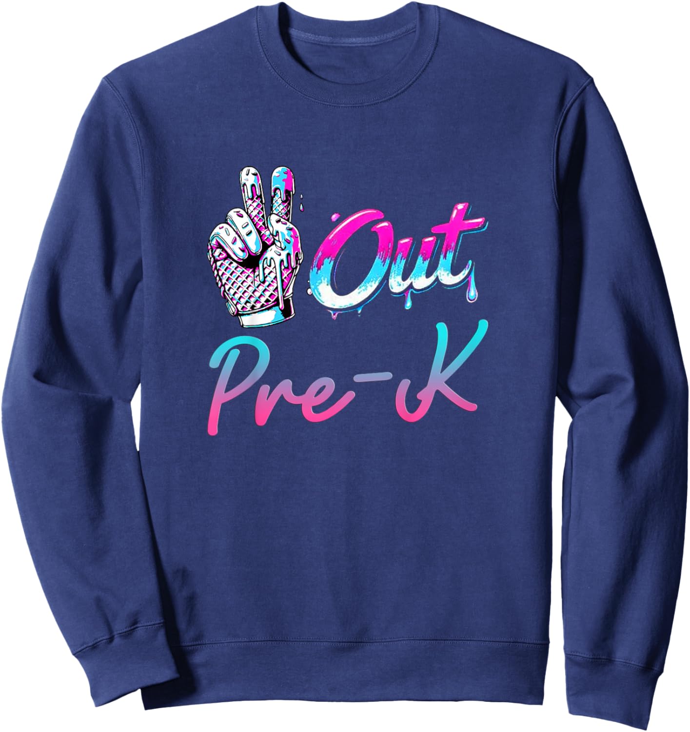 Kids Peace Out Pre Kindergarten Last Day of Pre-k Cream Drip Sweatshirt - Sweatshirt | Navy