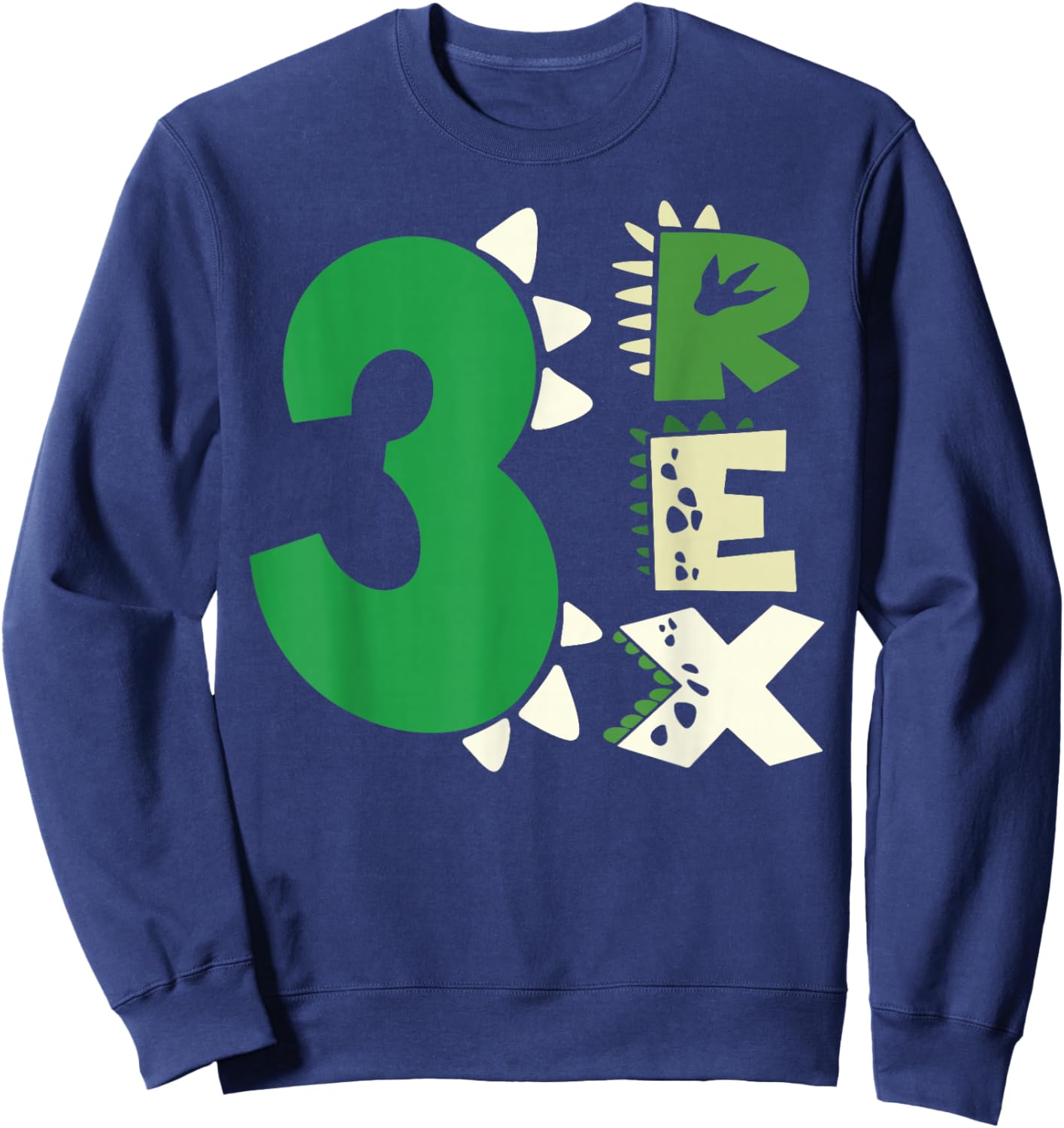 Three Rex Birthday Boy 3rd Dinosaur Birthday T-Rex Birthday Sweatshirt - Sweatshirt | Navy