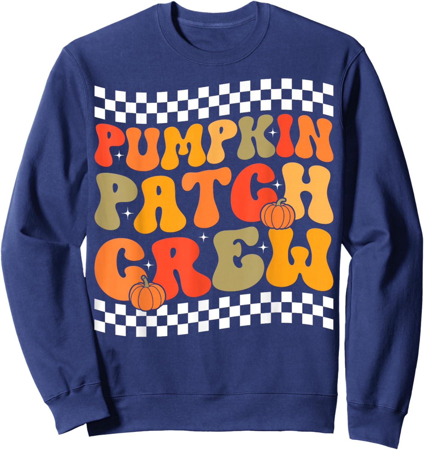 Pumpkin Patch Crew Matching Family Fall Autumn Thanksgiving Sweatshirt - Sweatshirt | Navy