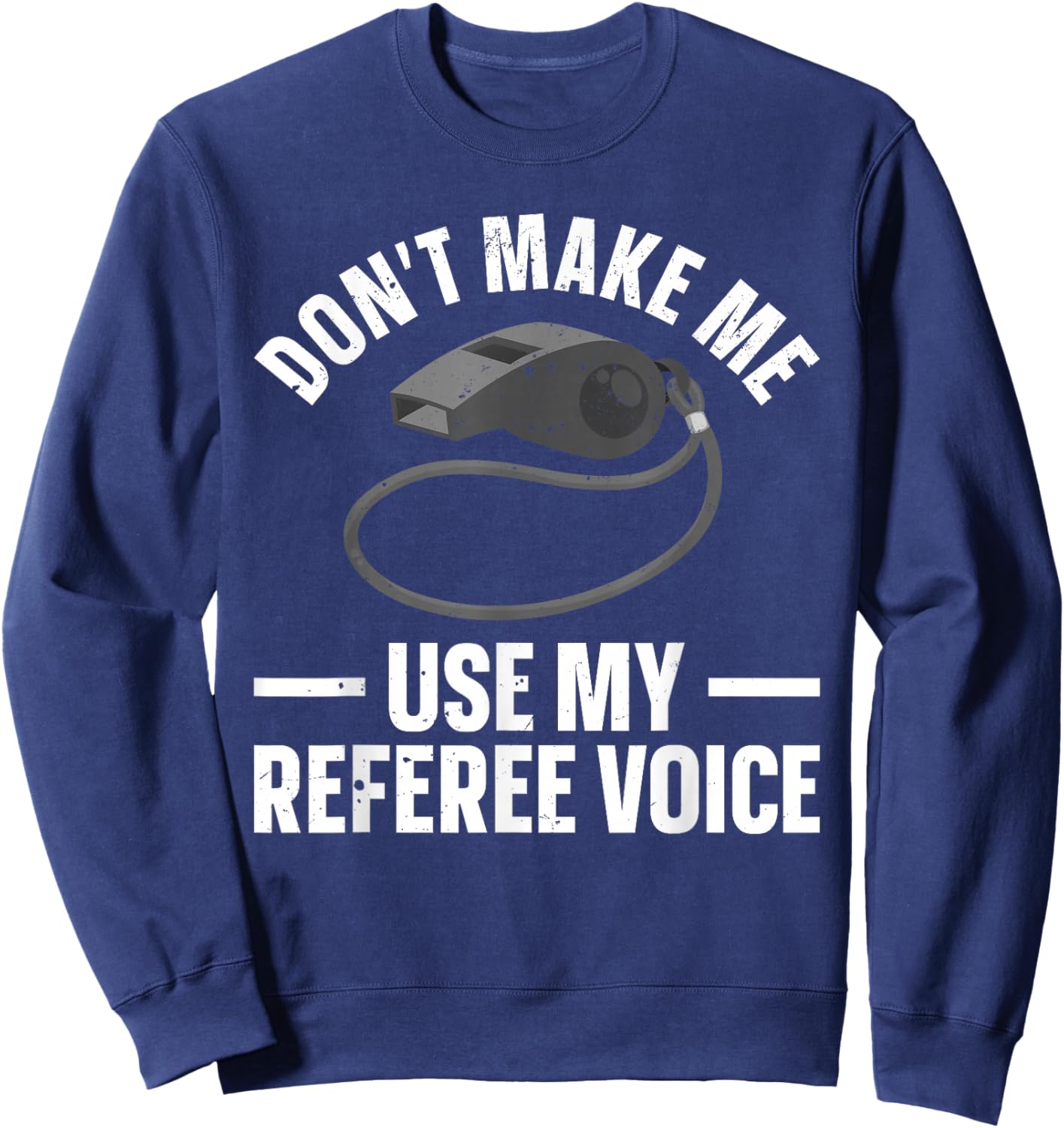 Funny Referee Art Women Sports Ref Official Referee Sweatshirt - Sweatshirt | Navy