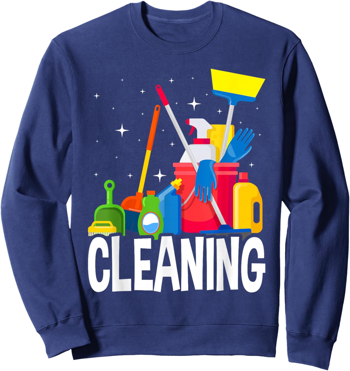 Funny Cleaning Lover Cleaning Lady Housekeeping Housekeeper Sweatshirt - Sweatshirt | Navy