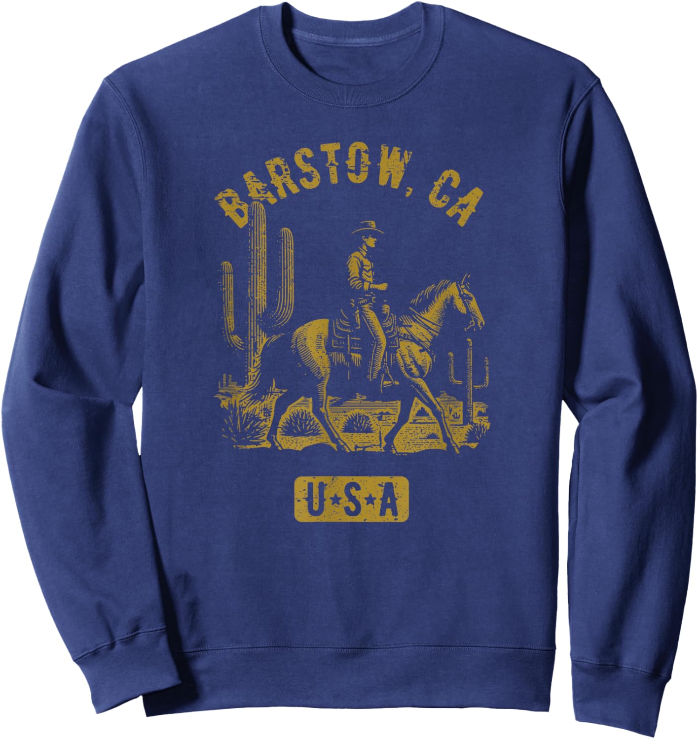 Barstow CA USA Cowboy Horse Distressed Style Design Sweatshirt - Sweatshirt | Navy