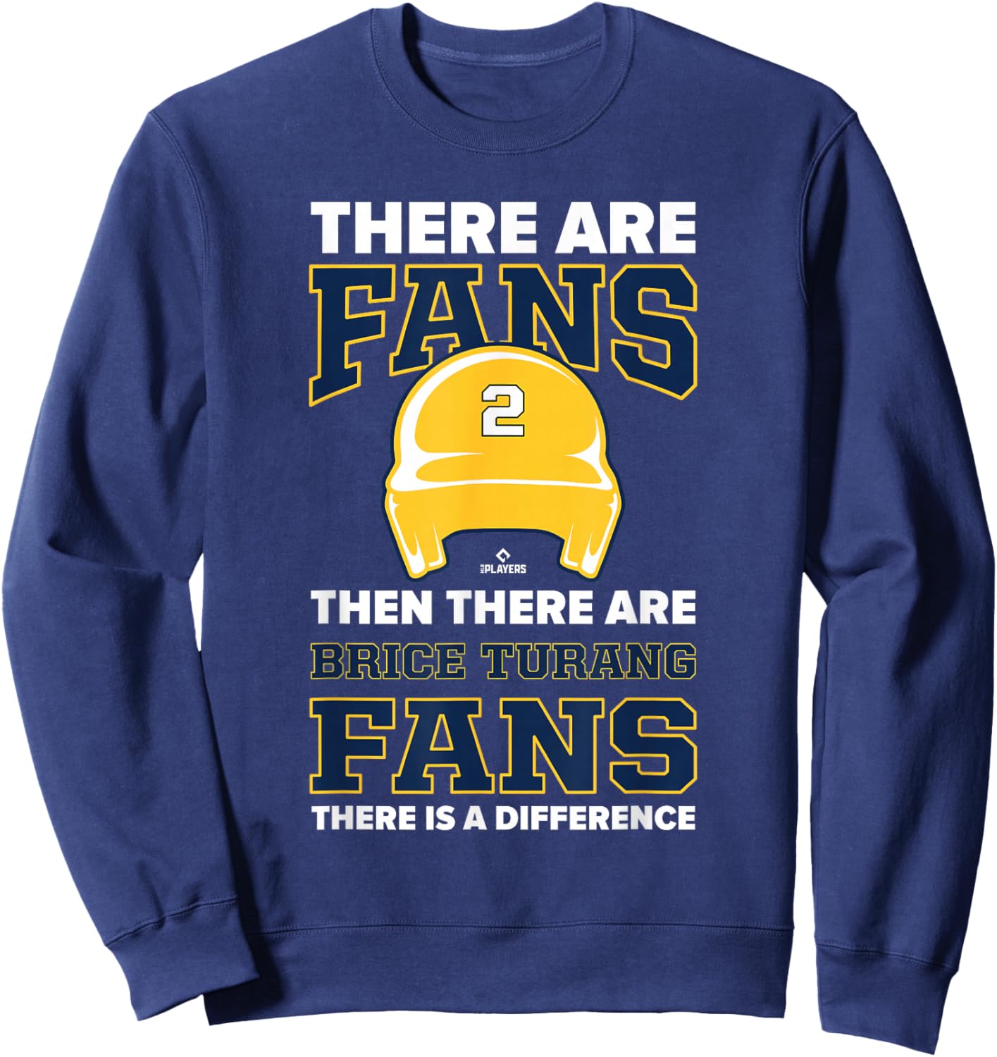 There are Fans Brice Turang Milwaukee Baseball MLBPA Sweatshirt - Sweatshirt | Navy