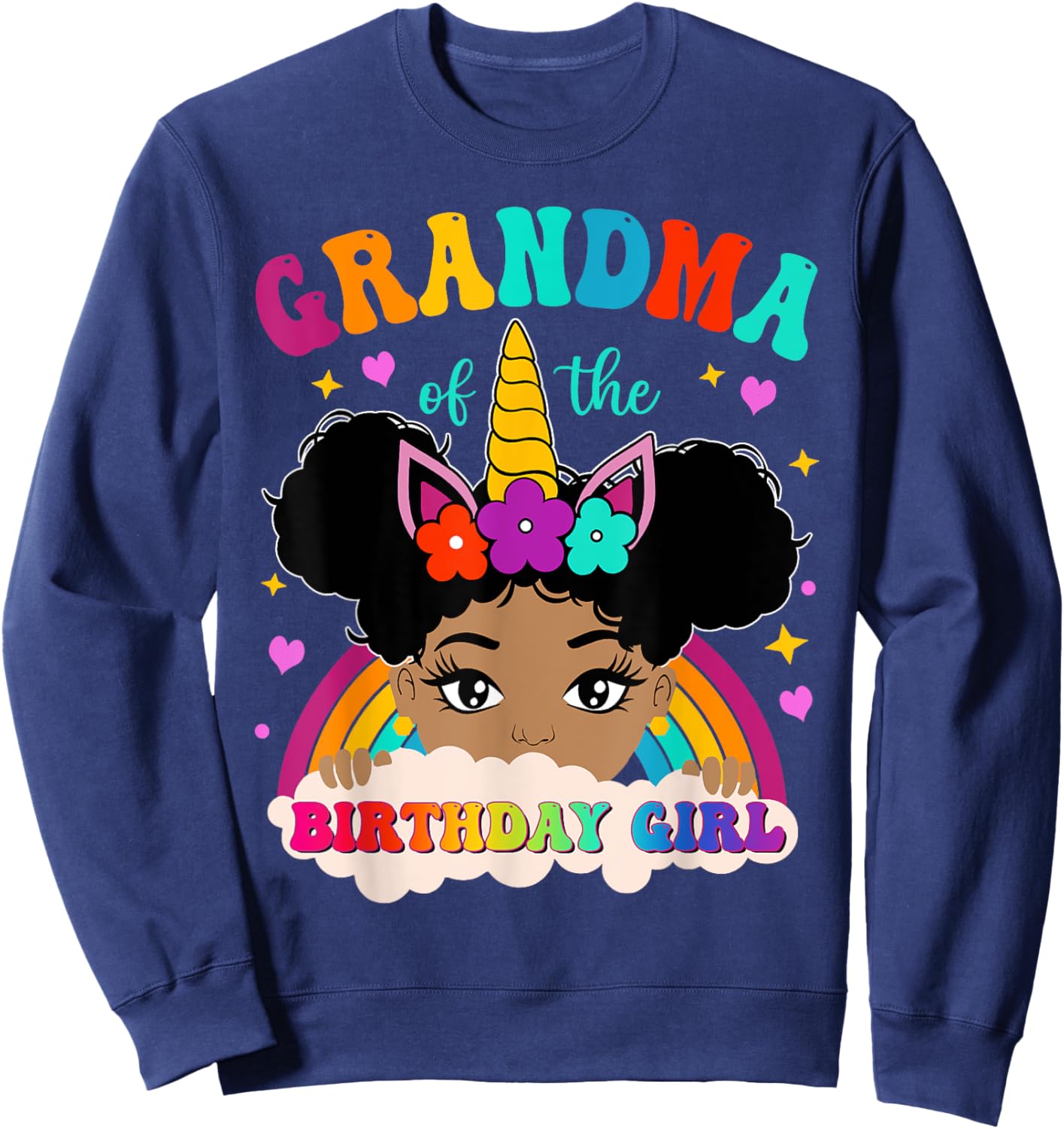 Grandma of The Birthday Girl Rainbow Afro Melanin Unicorn Sweatshirt - Sweatshirt | Navy