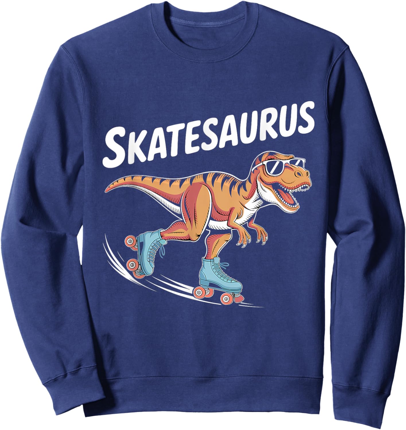 Roller Skating Dinosaur T-Rex Skate Dino Funny Roller Skater Sweatshirt - Sweatshirt | Navy