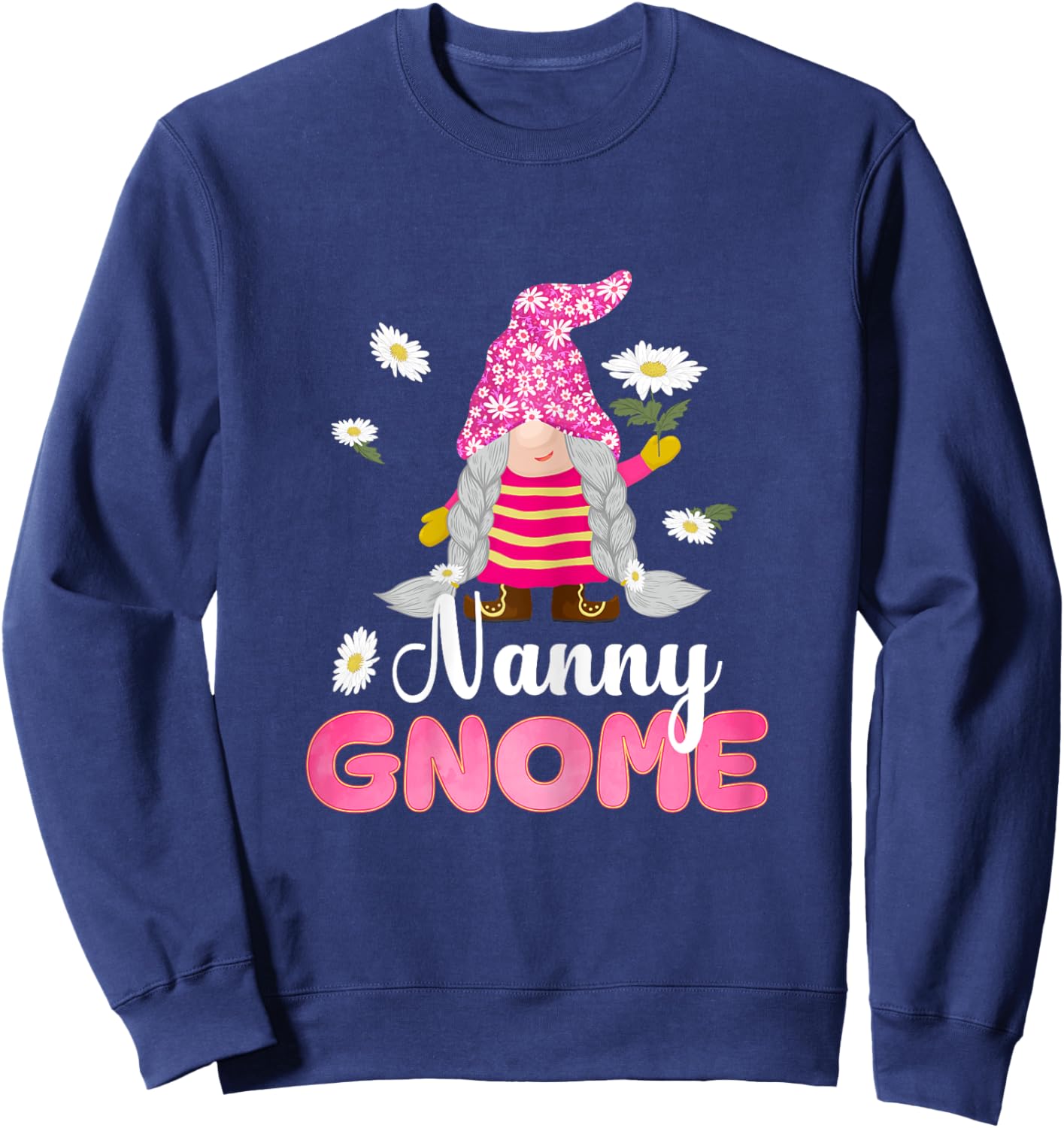 Cute Nanny Gnome Flower Gifts For Mother's Day Mom Grandma Sweatshirt - Sweatshirt | Navy