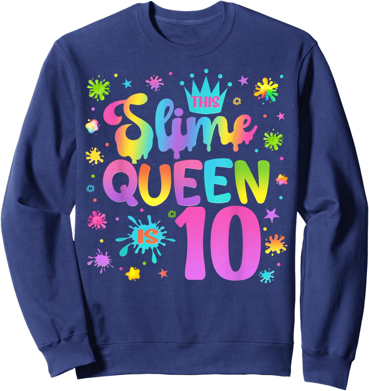 Slime Birthday Party Girl Colorful Outfit Sweatshirt - Sweatshirt | Navy