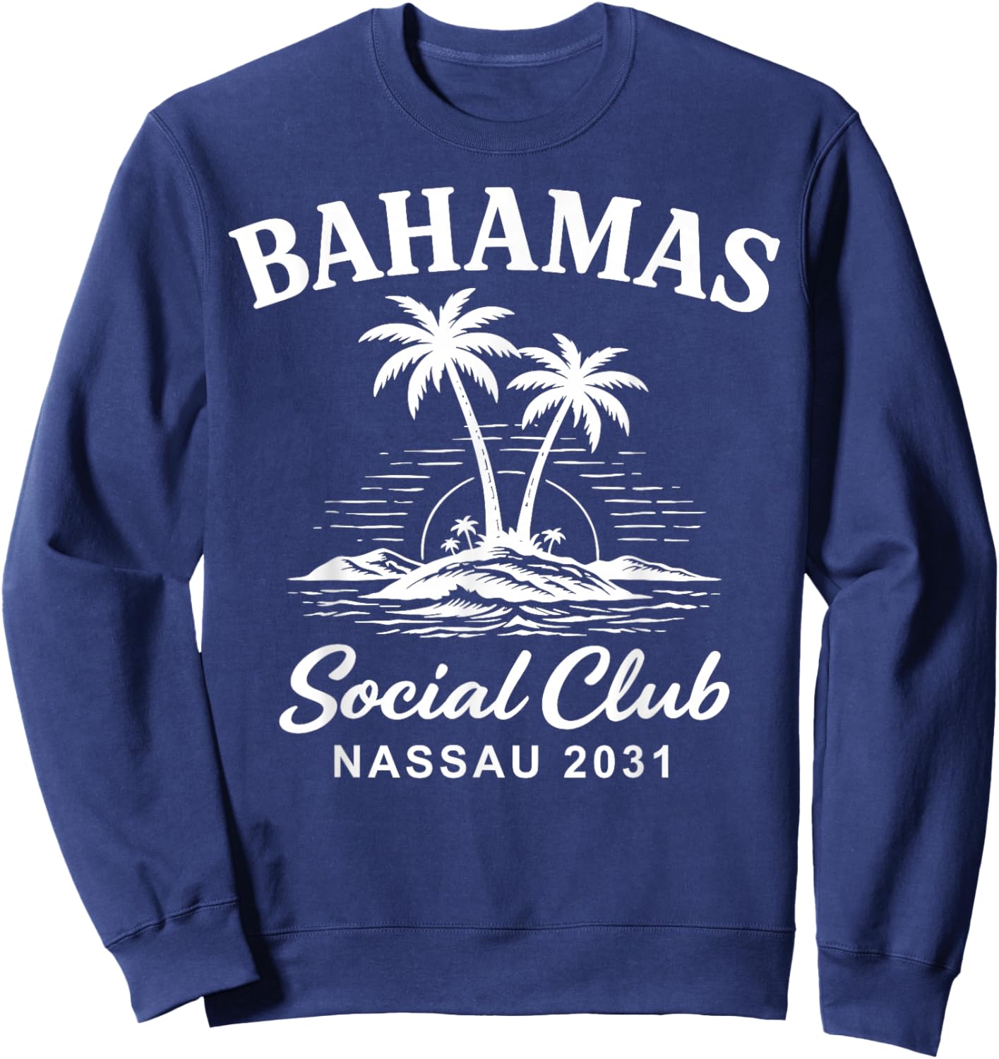 Bahamas Social Club Nassau Vacances 2031 Sweatshirt - Sweatshirt | Navy