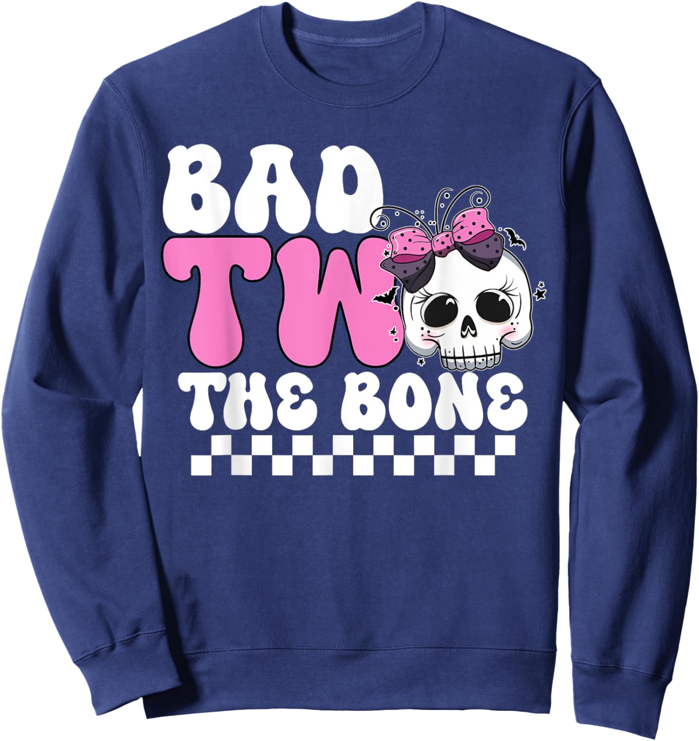 Bad Two The Bone Birthday Sweatshirt - Sweatshirt | Navy