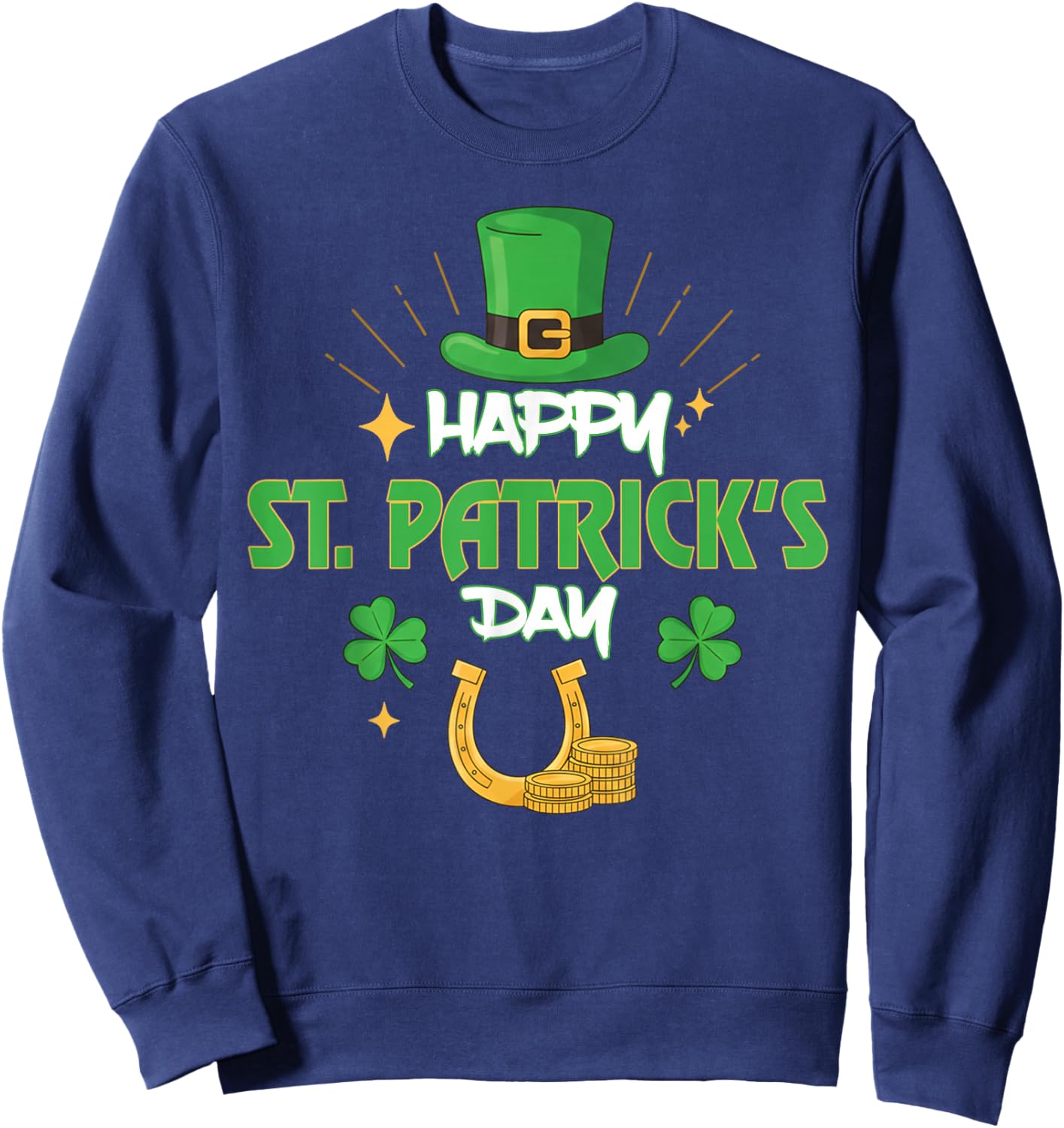 Happy St. Patrick’s Day Lucky Shamrock Irish Sweatshirt - Sweatshirt | Navy