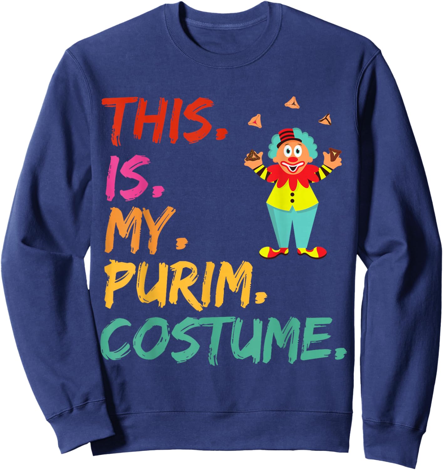 This is My Purim Costume Funny Clown Sweatshirt - Sweatshirt | Navy