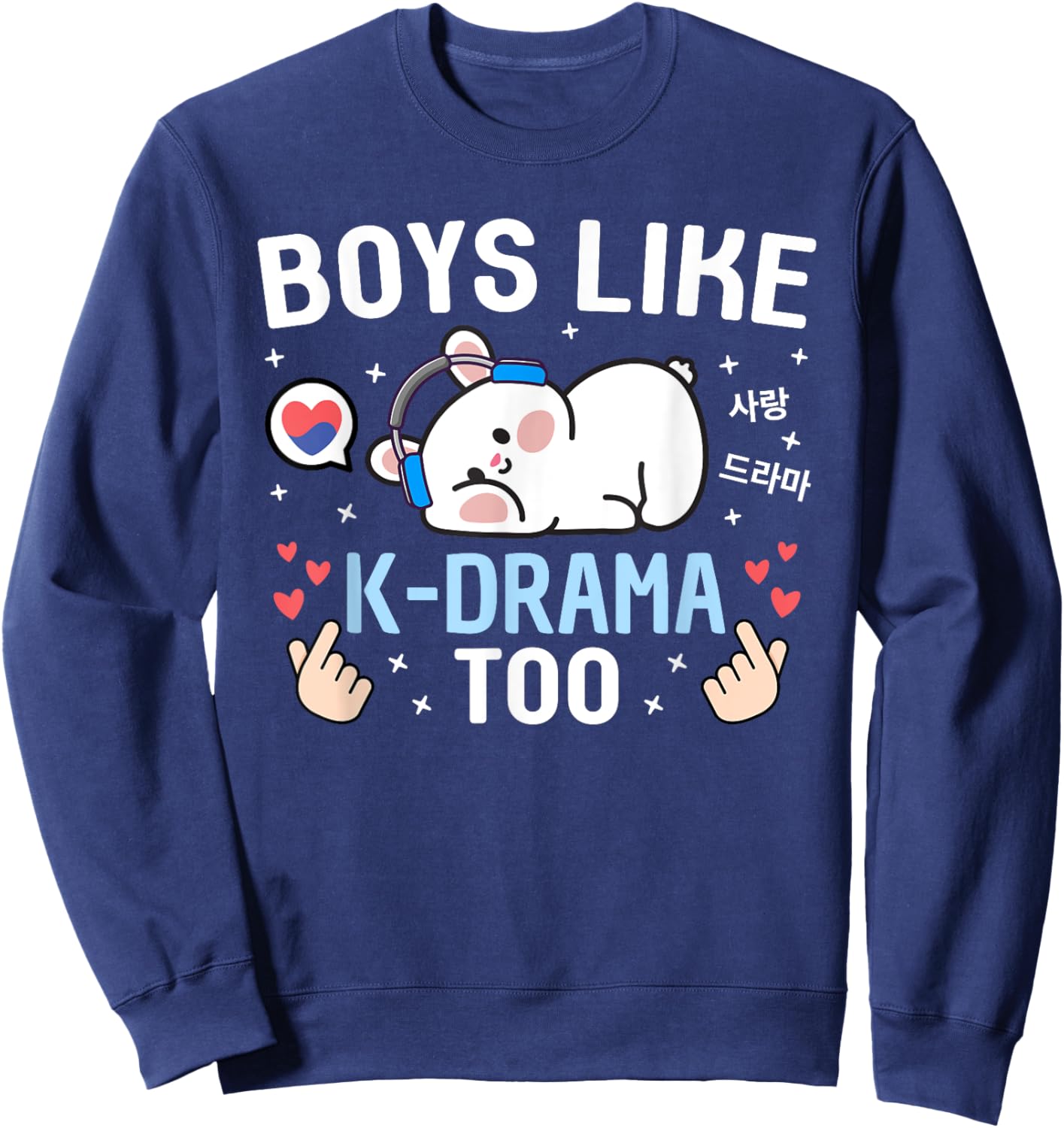 Boys Like K-Drama Too Rabbit Cute Korean Drama Kids Kdrama Sweatshirt - Sweatshirt | Navy