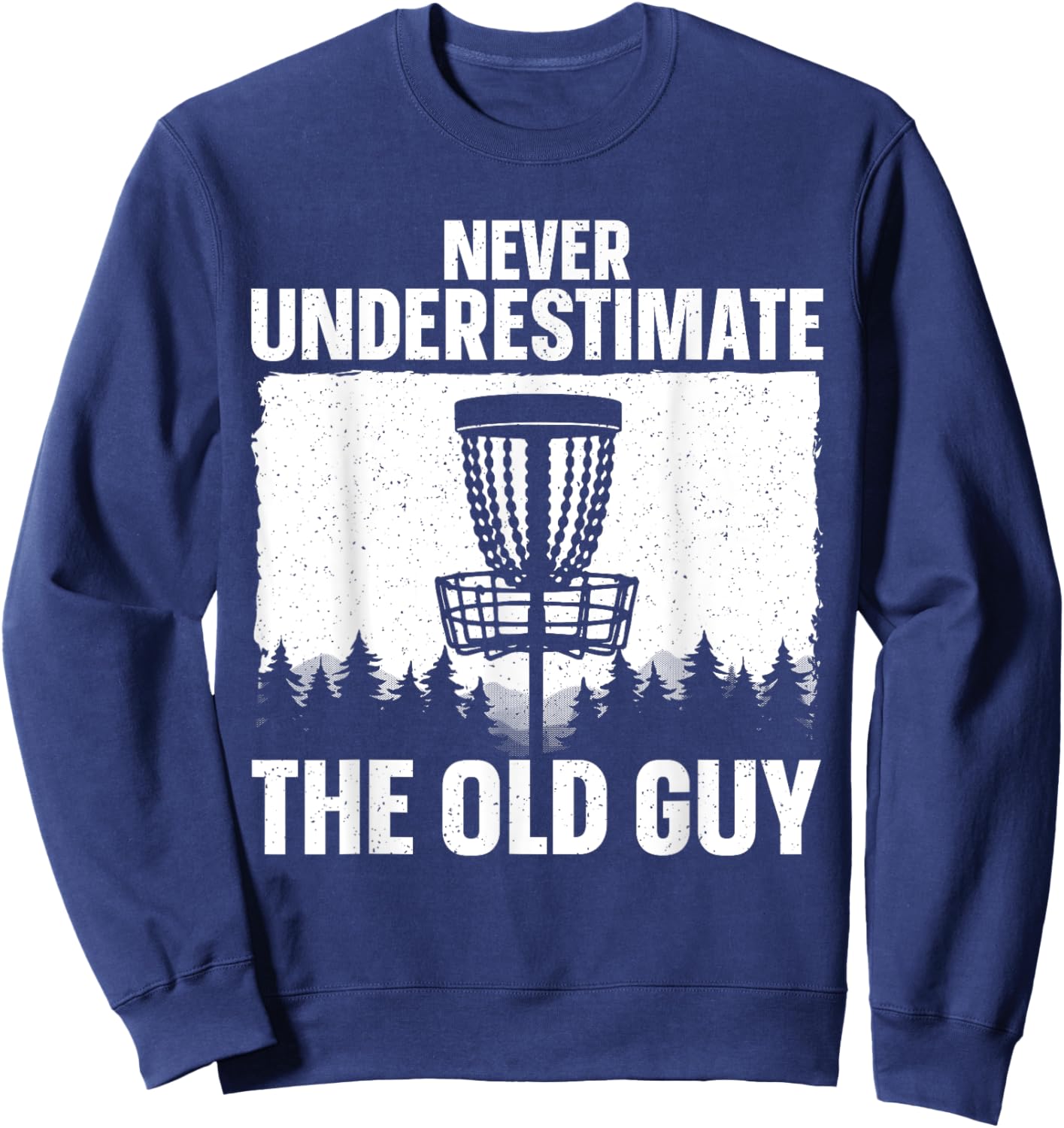 Disc Golf Art For Grandpa Men Dad Disc Golf Player Disc Golf Sweatshirt - Sweatshirt | Navy