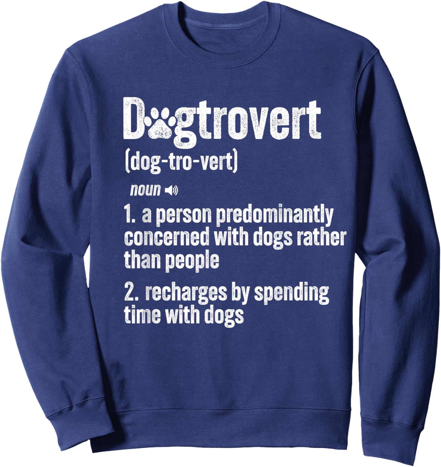 Retro Dogtrovert Dog Paw Funny For Dog Owners And Dog Lover Women Kids Sweatshirt - Sweatshirt | Navy
