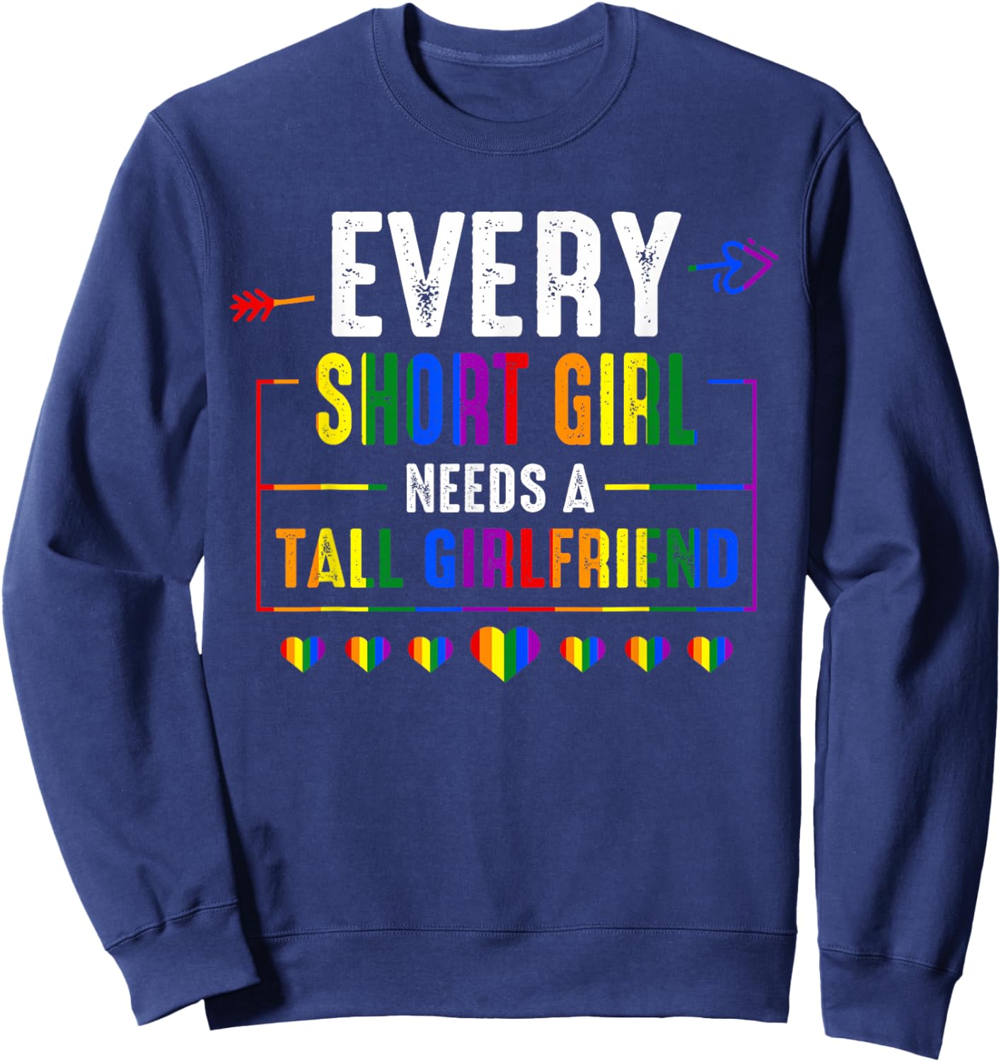 Funny LGBT Gay Pride Rainbow LGBTQ Lesbian Girlfriend Women Sweatshirt - Sweatshirt | Navy