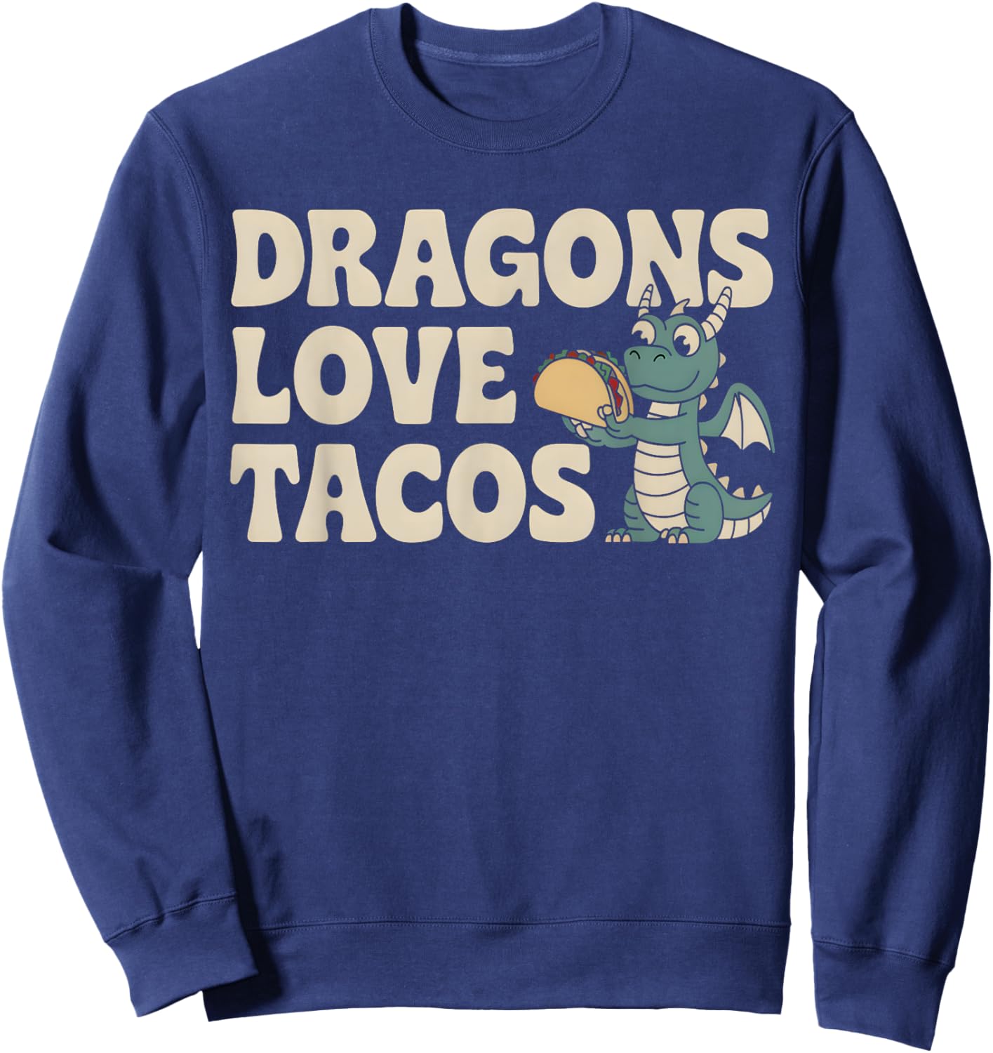 Dragons Love Tacos Cute Cinco De Mayo Mexican Food Kids Boys Sweatshirt - Sweatshirt | Navy