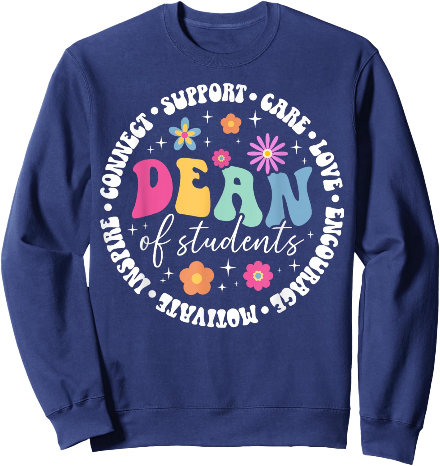 Dean Of Students Appreciation Circle Dean Of Students Sweatshirt - Sweatshirt | Navy