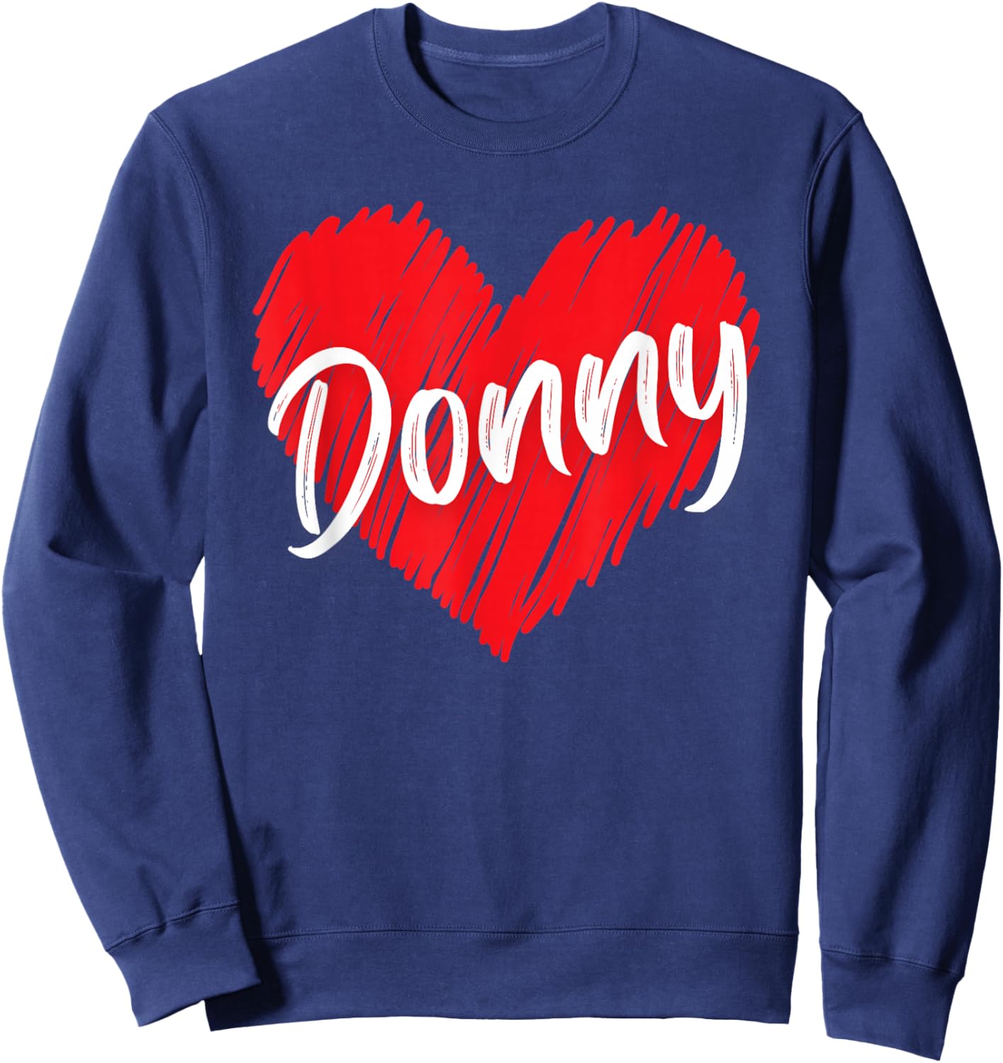 Donny Personalized Name I Love Donny Heart Vintage Sweatshirt - Sweatshirt | Navy