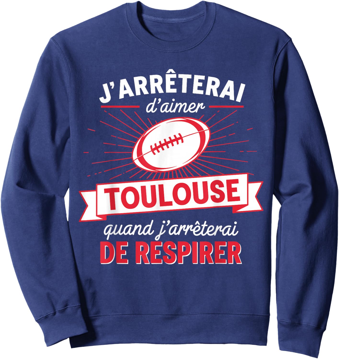Rugby Rugby Supporter Humour Toulouse Toulouse Sweatshirt - Sweatshirt | Navy