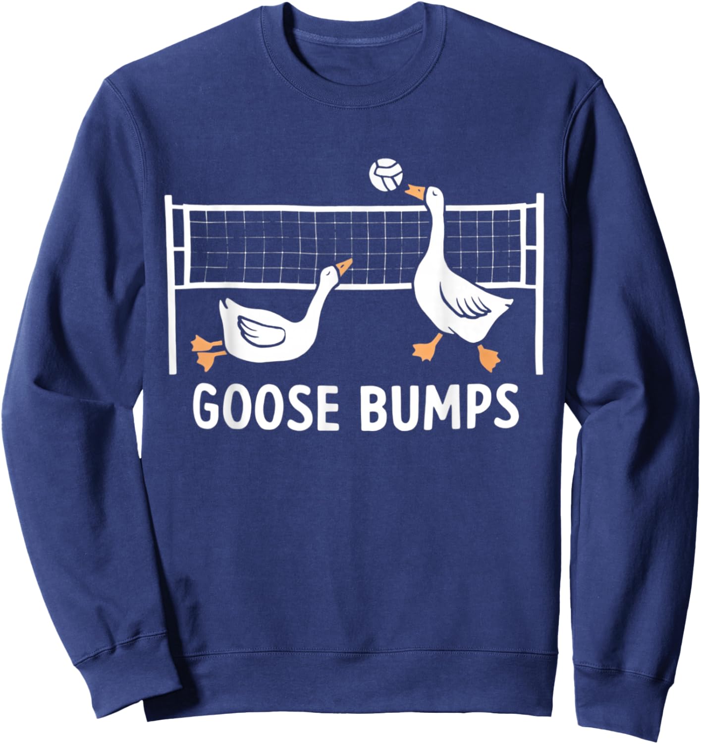 Goose Bumps Volleyball Set Spike Funny Volleyball Team Sweatshirt - Sweatshirt | Navy