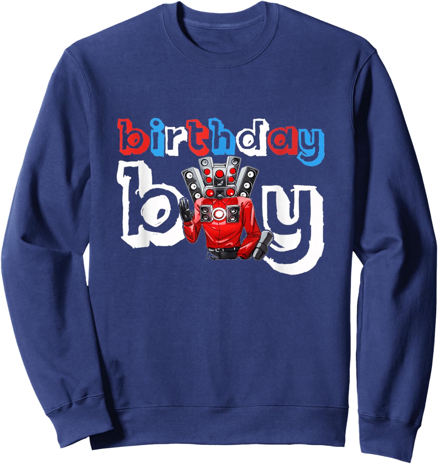 I'm The Birthday Boy Skibidi Toilet Speakerman Sweatshirt - Sweatshirt | Navy