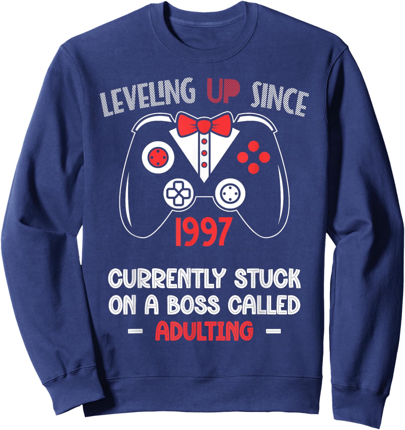 1997 Gaming 27th Birthday Gift 27 Years Old Gamer Sweatshirt - Sweatshirt | Navy